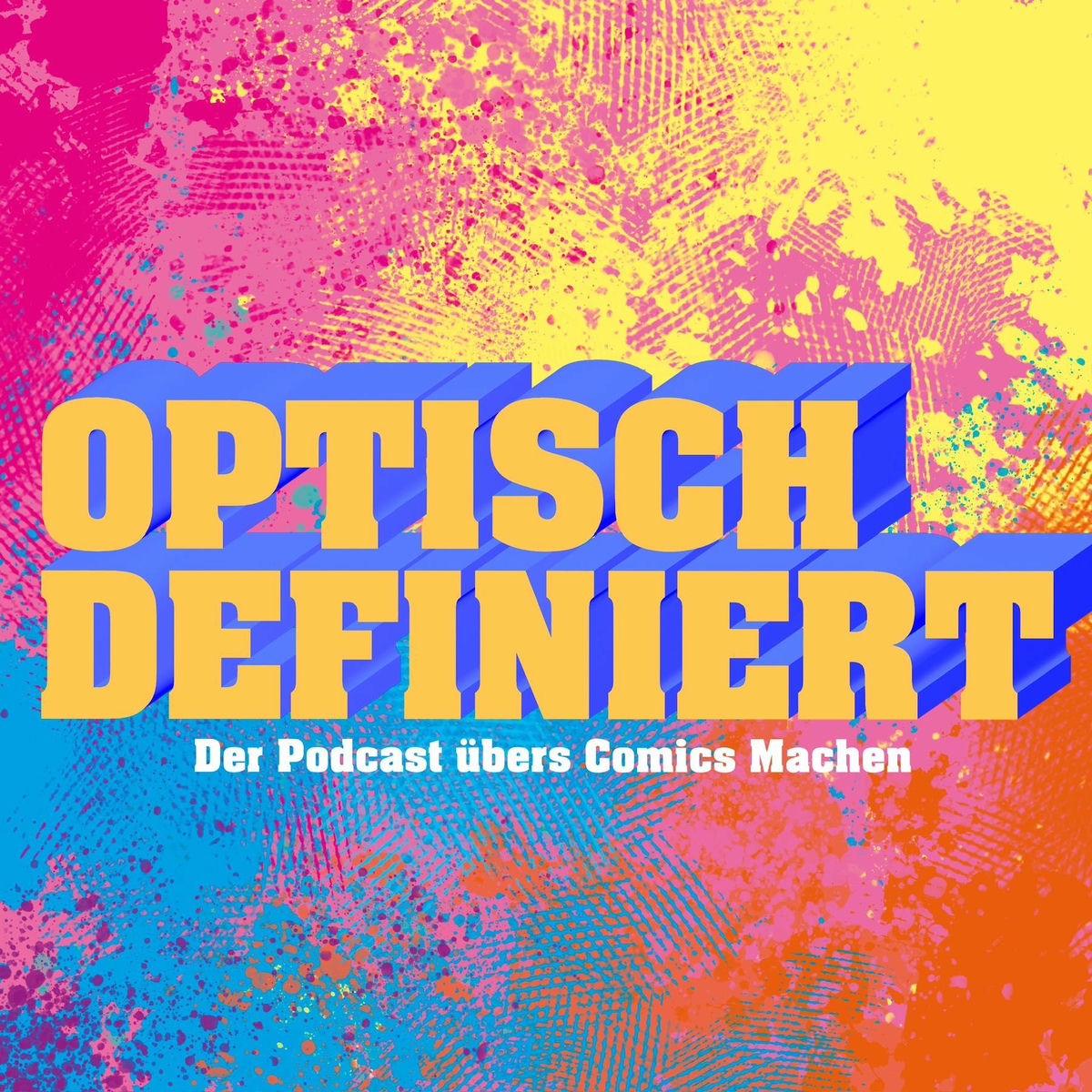 Show cover of Optisch Definiert. Der Podcast übers Comics Machen