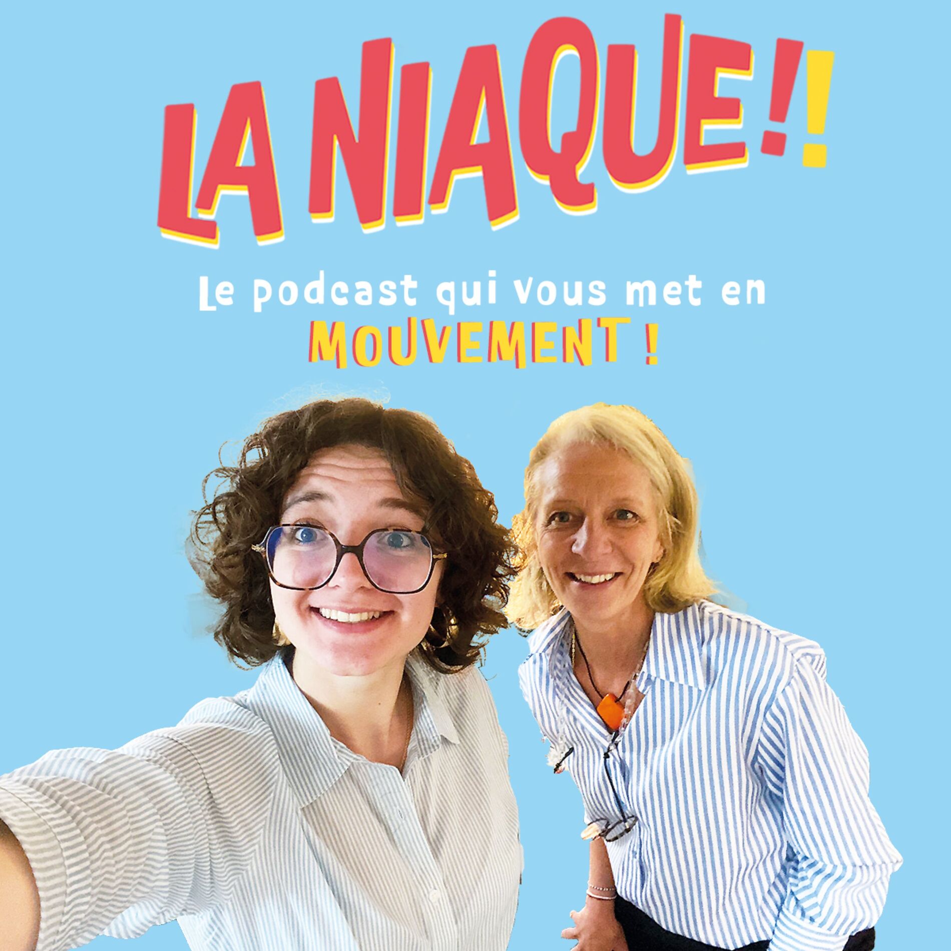Show cover of LA NIAQUE, le podcast qui vous met en mouvement