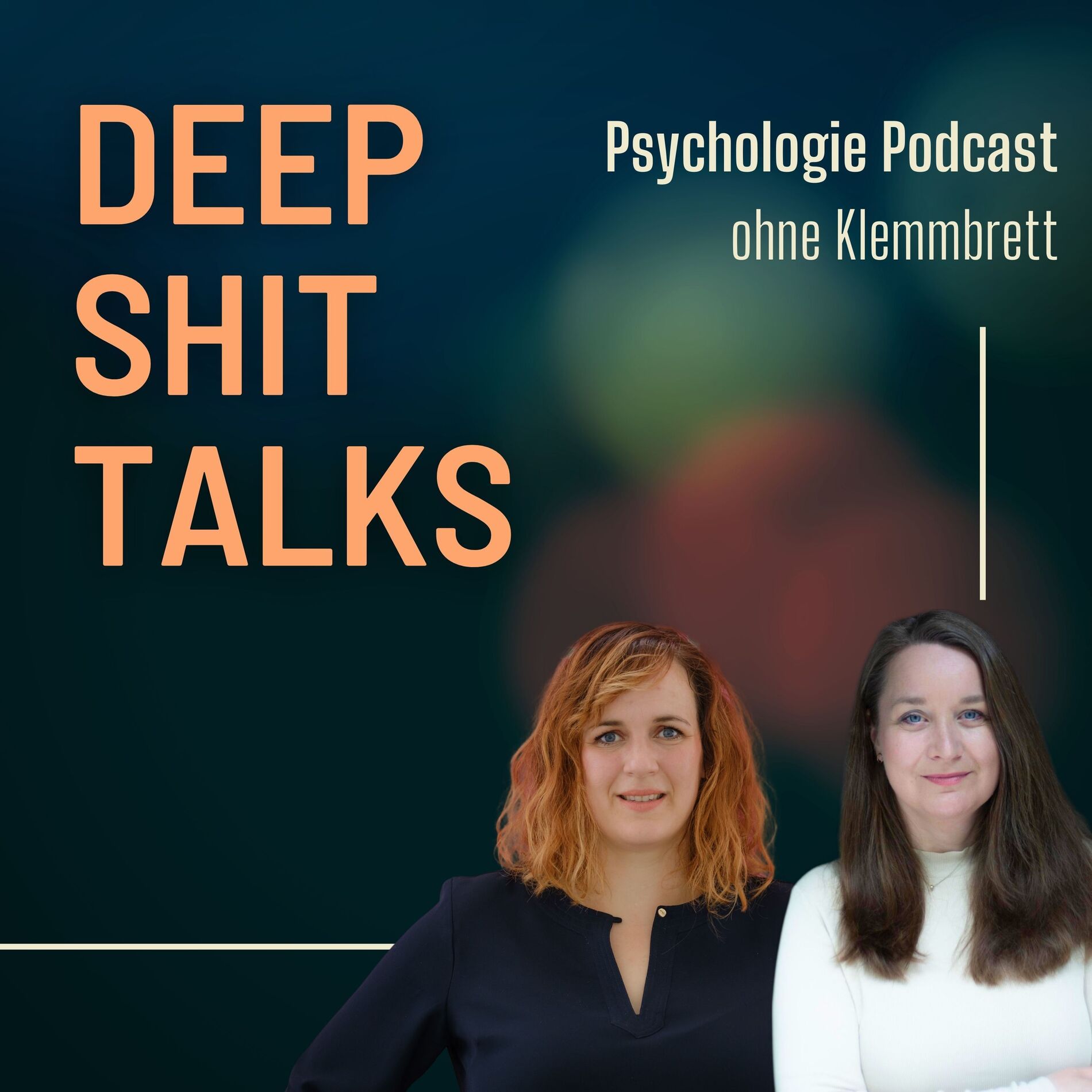 Show cover of DEEP SHIT TALKS - Psychologie-Podcast