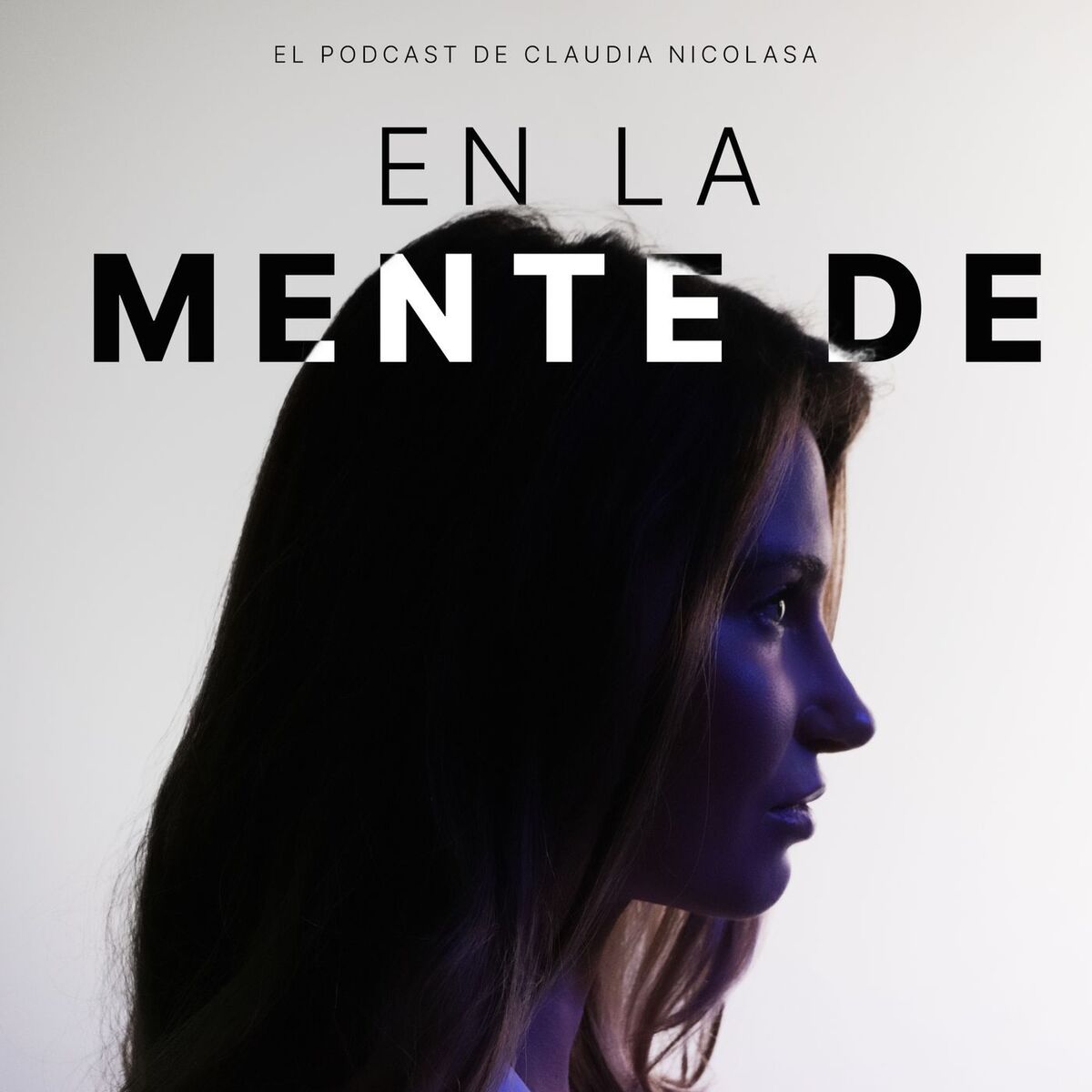 Show cover of Claudia Nicolasa Psicología | En la mente de Podcast