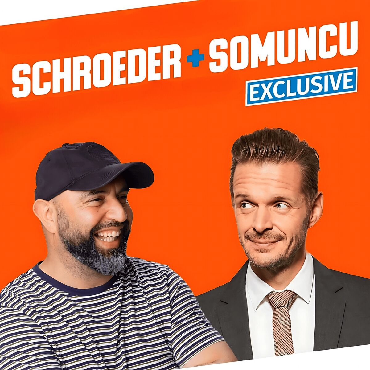 Show cover of Schroeder + Somuncu exclusive