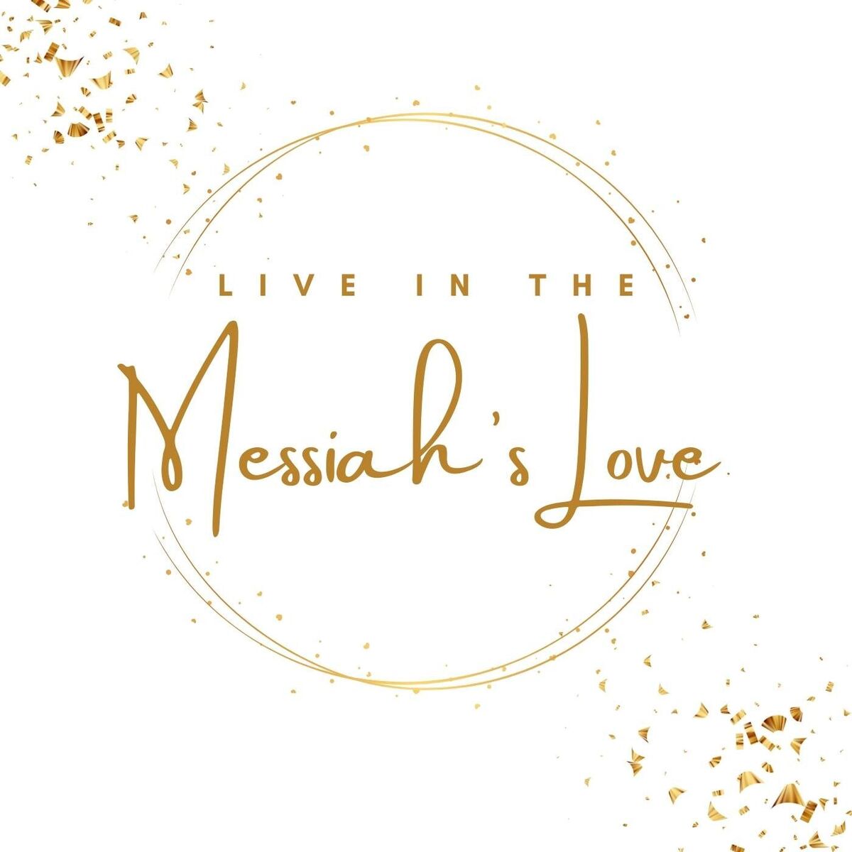 Show cover of Live in the Messiah’s Love