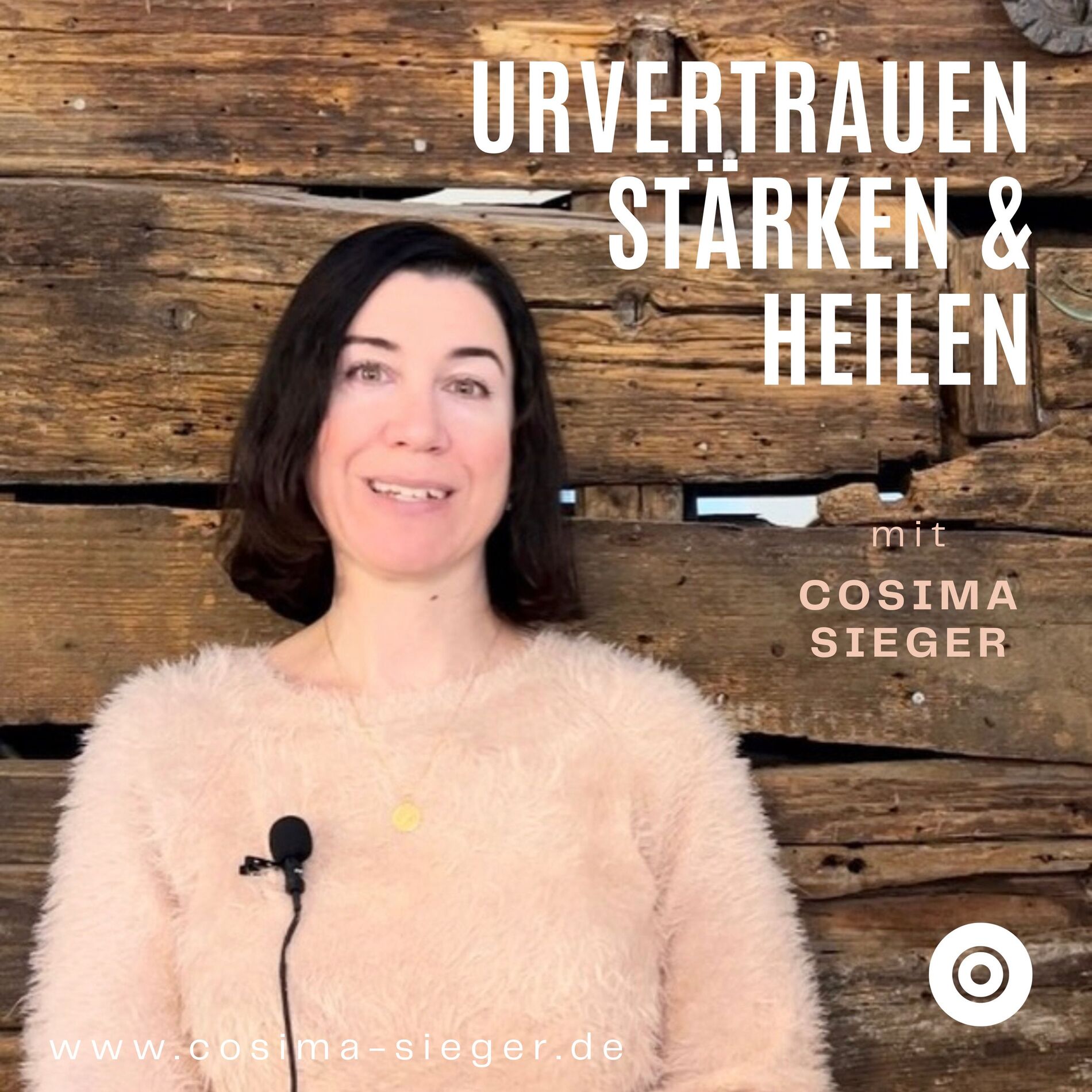 Show cover of Urvertrauen stärken und heilen mit Cosima Sieger: Der Podcast zum YouTube Kanal