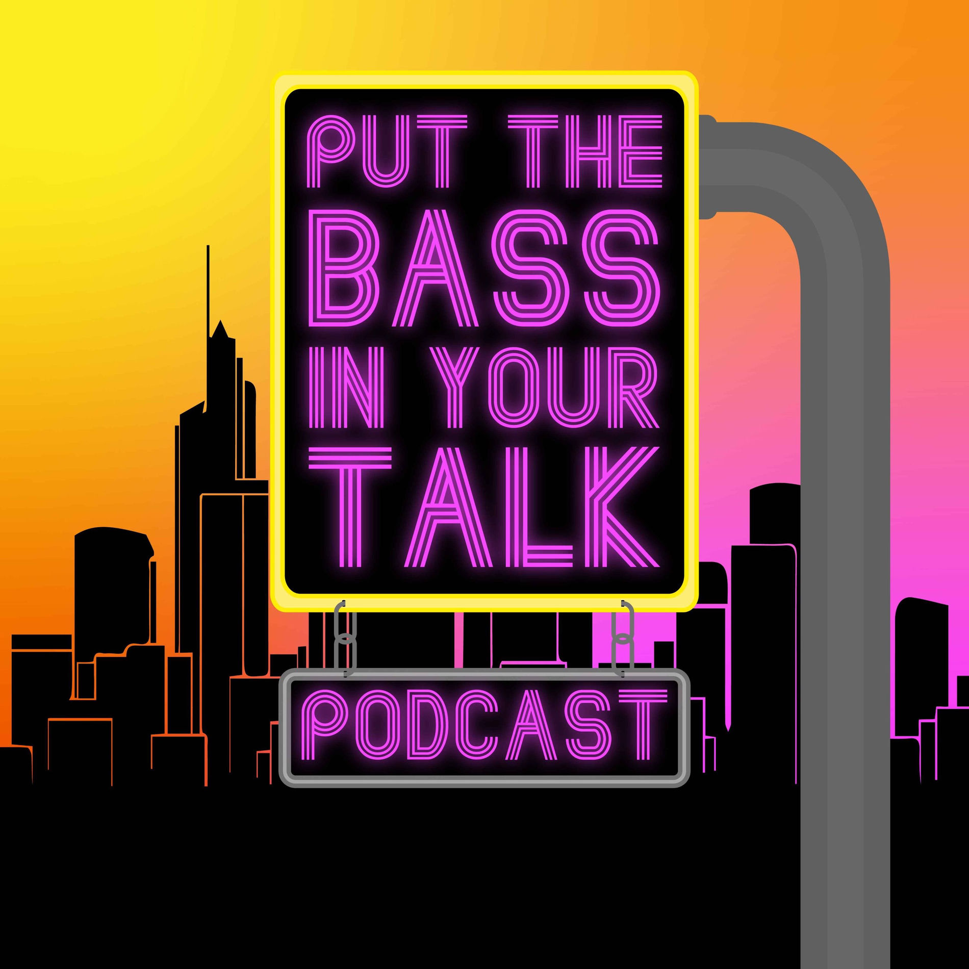 Show cover of Put The BASS In Your TALK