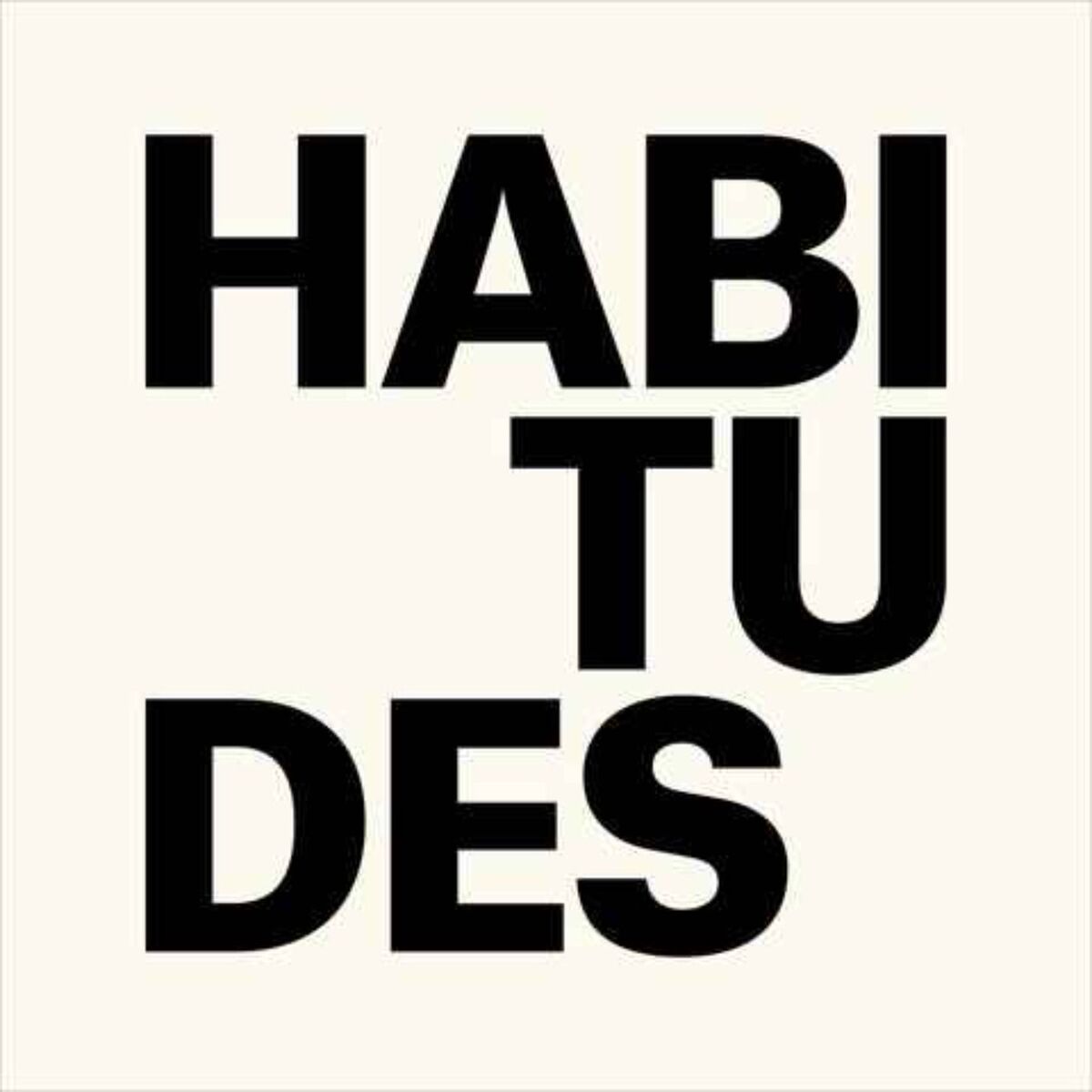 Show cover of HABITUDES