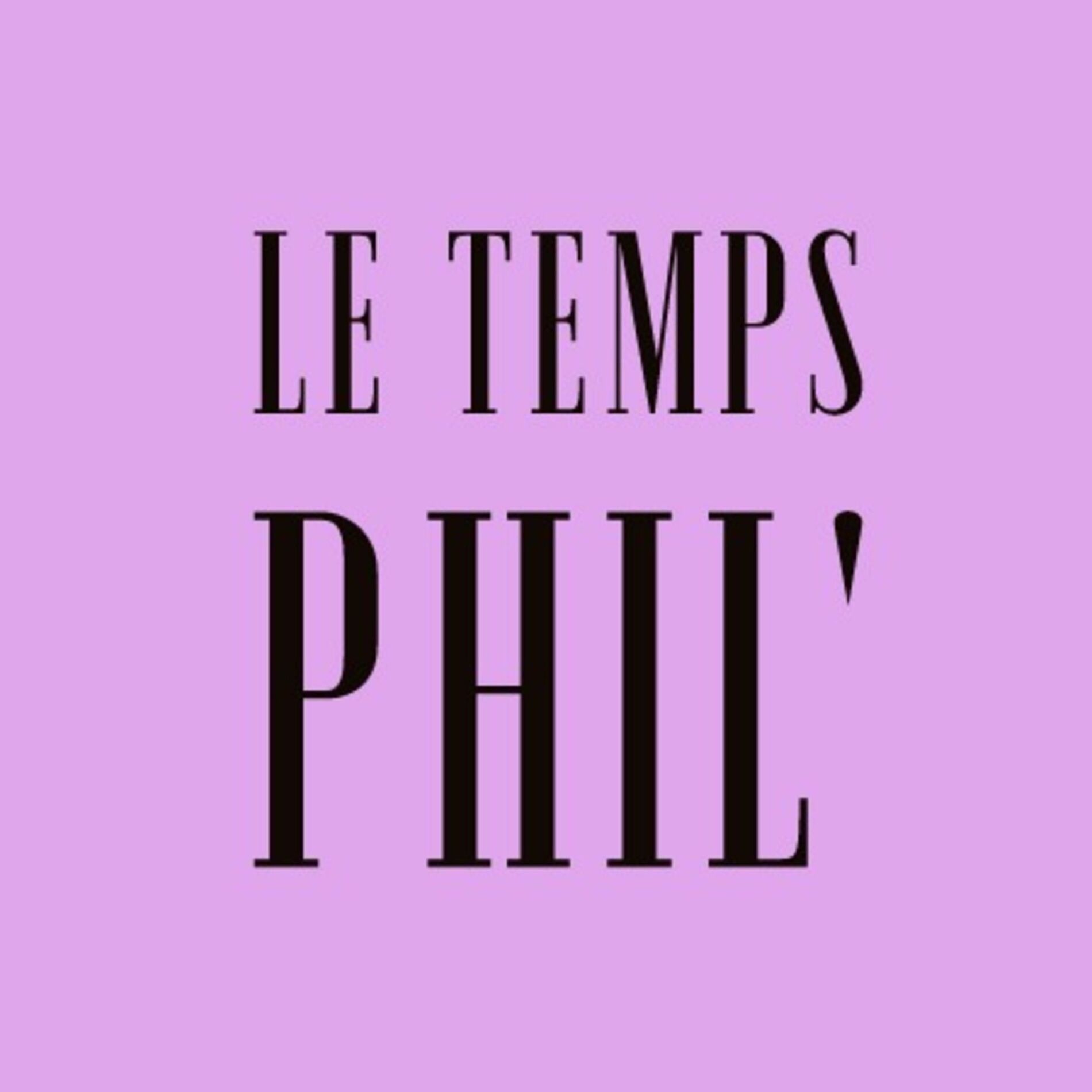 Show cover of Le Temps Phil'