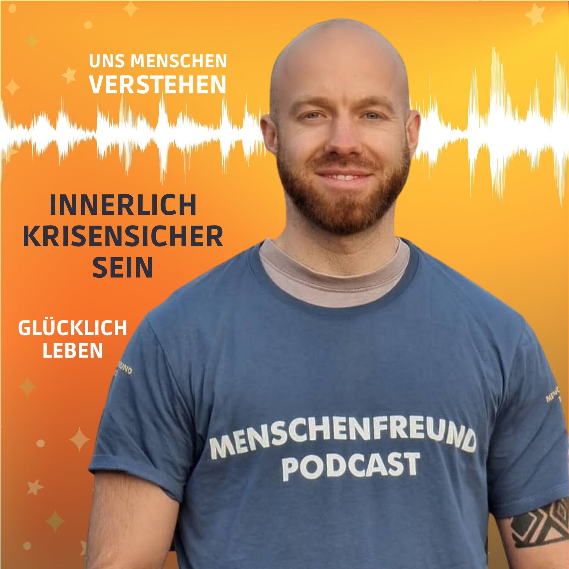 Show cover of Menschenfreund Podcast - Innere Freiheit, Krisensicherheit und Selbsterkenntnis