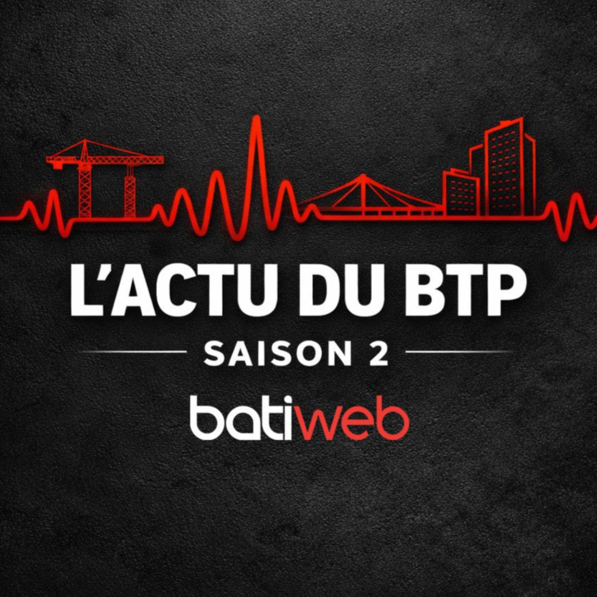Show cover of L’actu du Btp avec Batiweb.com