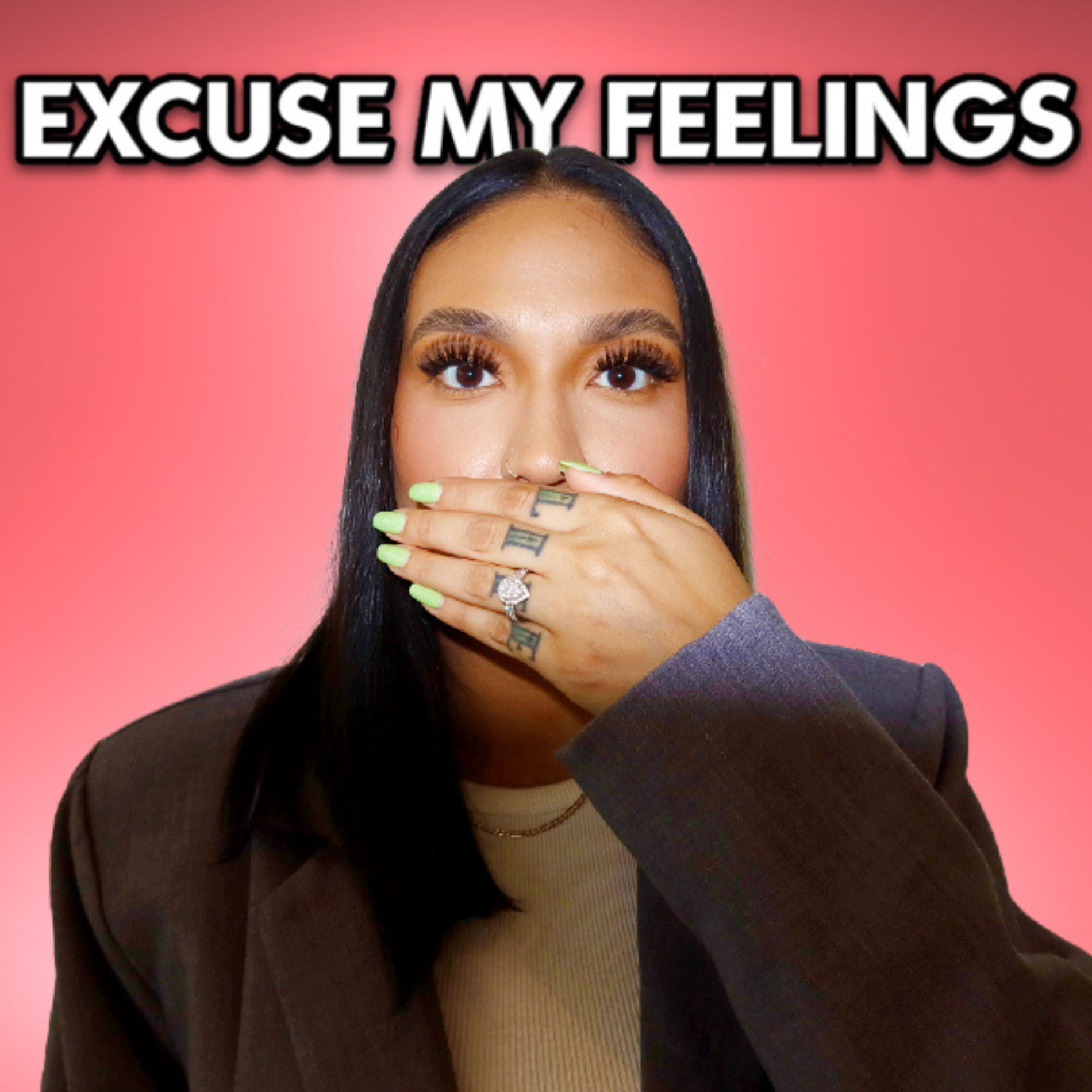 Show cover of Excuse My Feelings