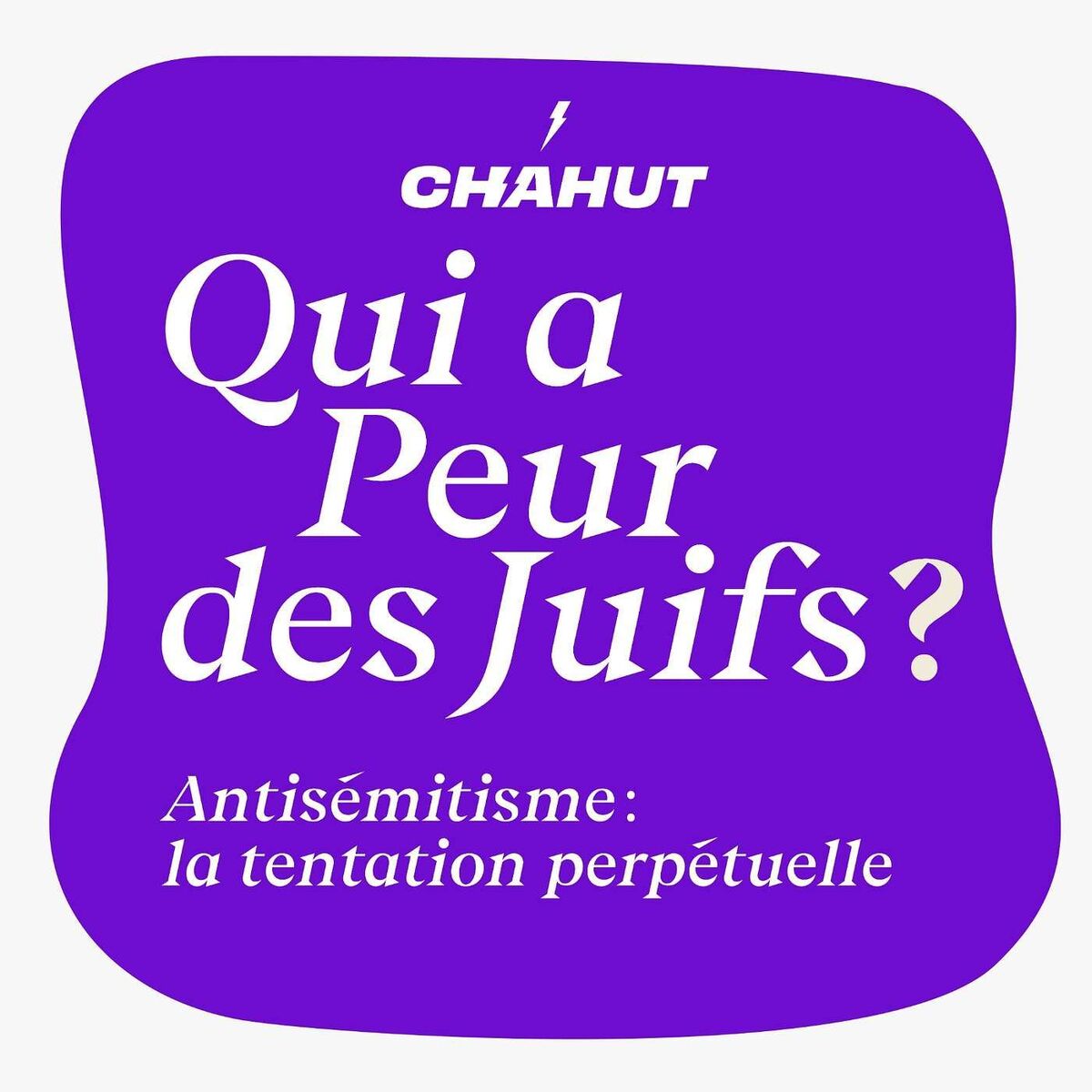 Show cover of Qui a peur des Juifs ? Antisémitisme, la tentation perpétuelle