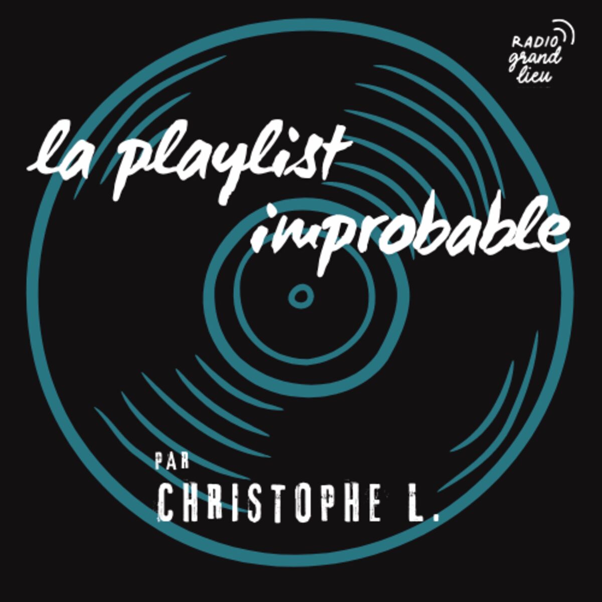 Show cover of La Playlist Improbable