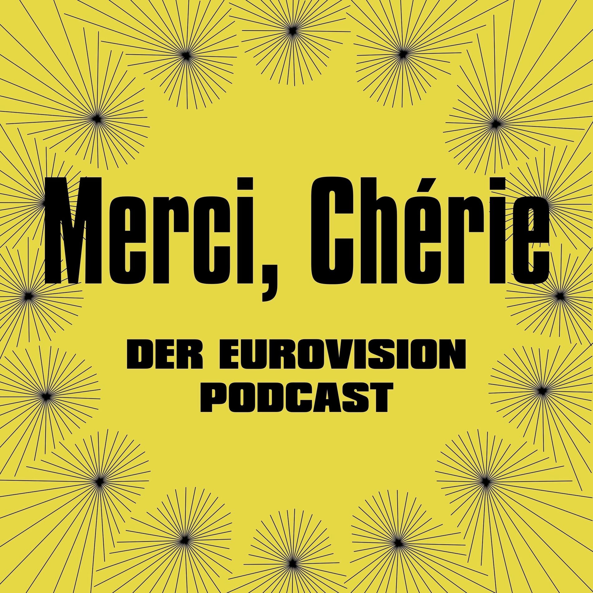 Show cover of Merci, Chérie - Der Eurovision Podcast