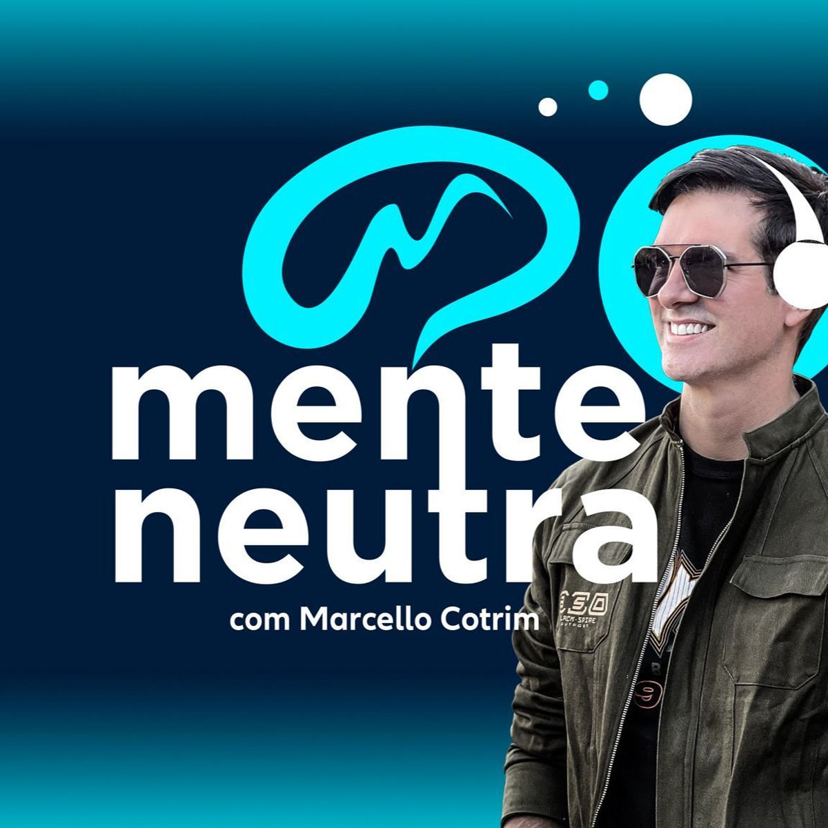 Show cover of MENTE NEUTRA PODCAST | MARCELLO COTRIM