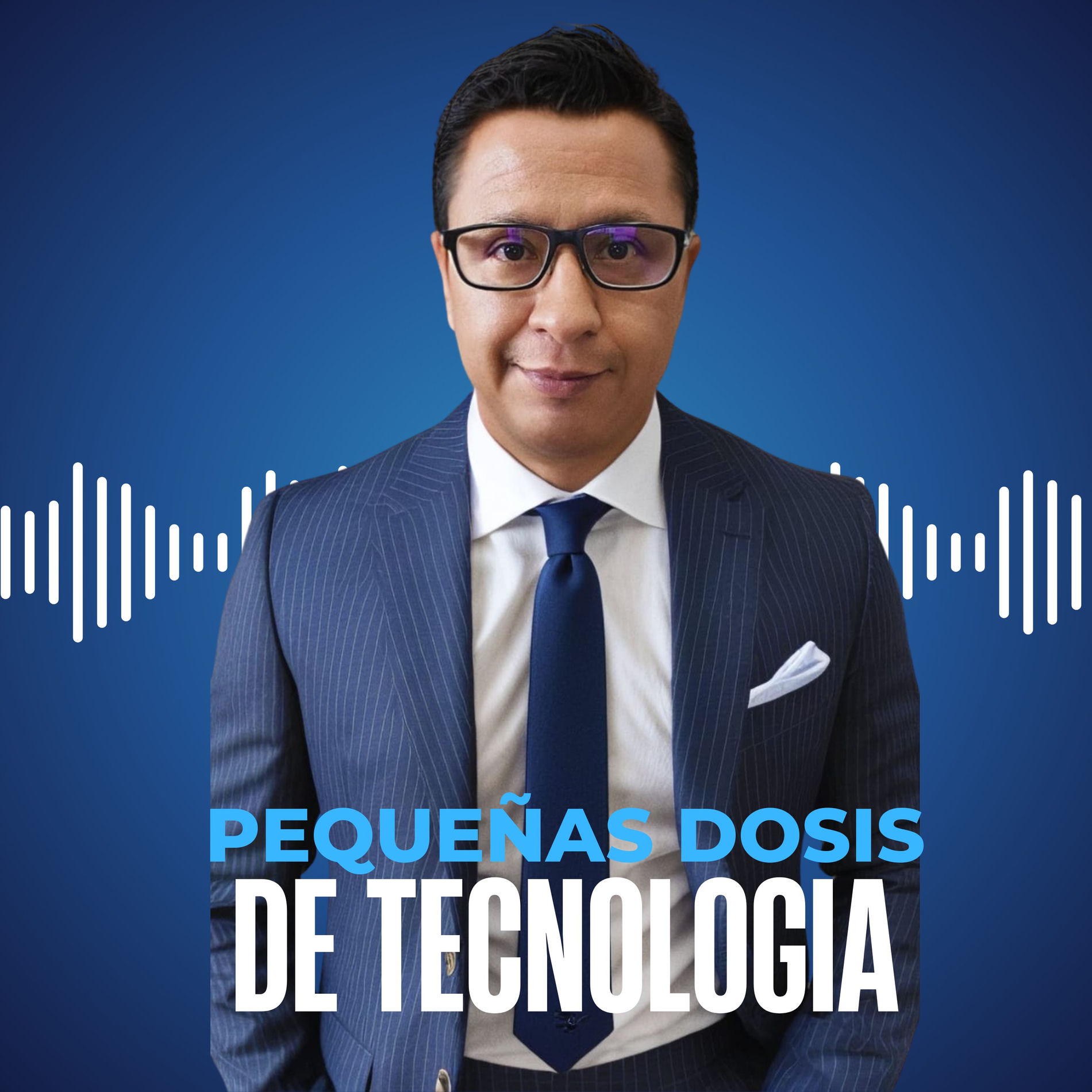 Show cover of Pequeñas Dosis de Tecnología: Tu dosis semanal de conocimiento digital