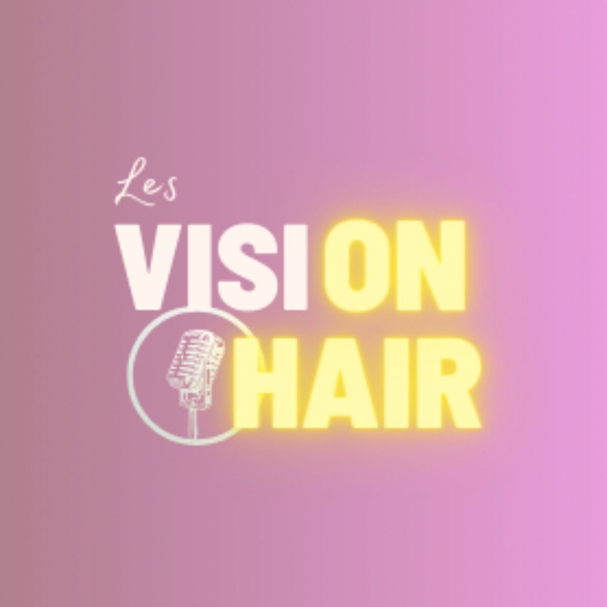 Show cover of LES VISIONHAIR : L'émission dédiée aux professionnels de la coiffure !