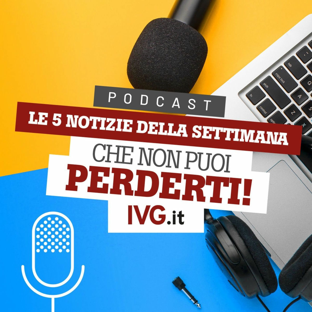 Show cover of Le 5 notizie della settimana che non puoi perderti!