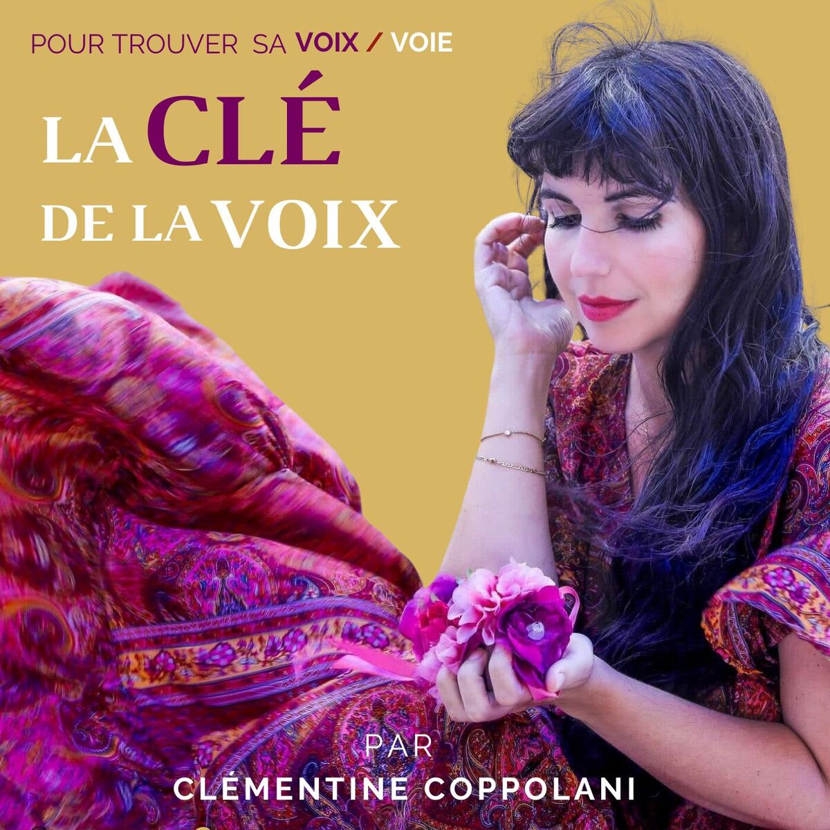 Show cover of La Clé de la Voix - le podcast pour trouver sa voix / voie par Clémentine Coppolani