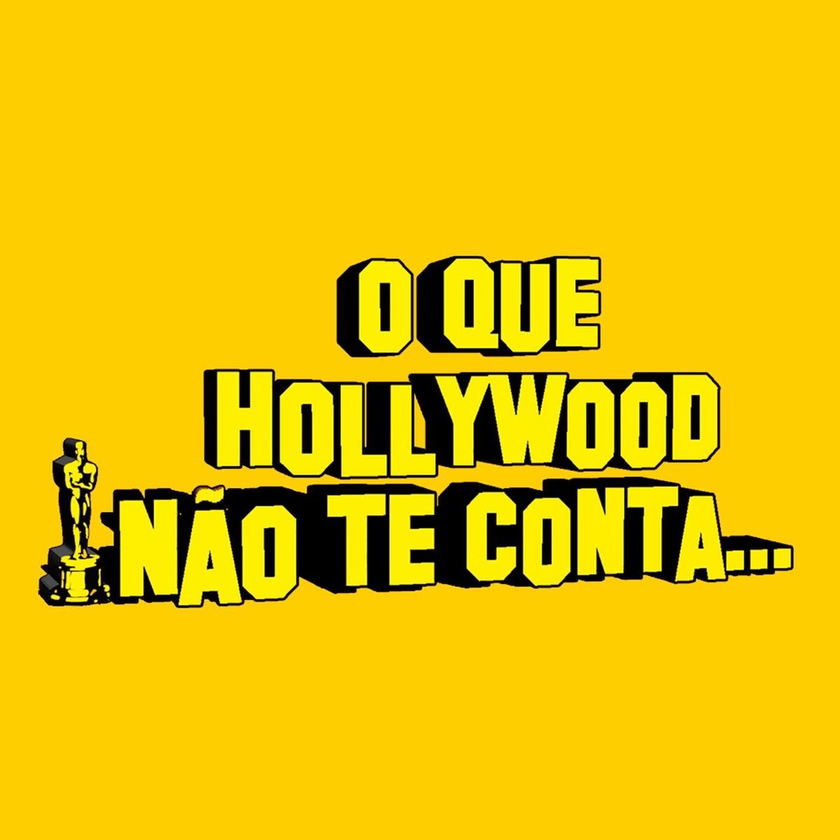Show cover of O Que Hollywood Não Te Conta...