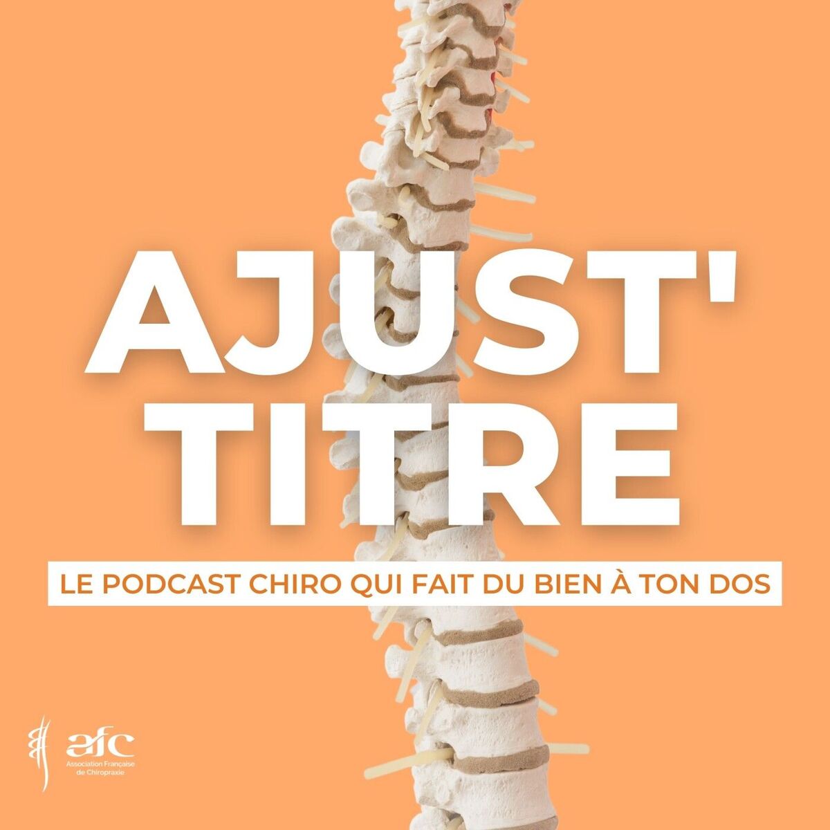 Show cover of Ajust' Titre - Le podcast chiro