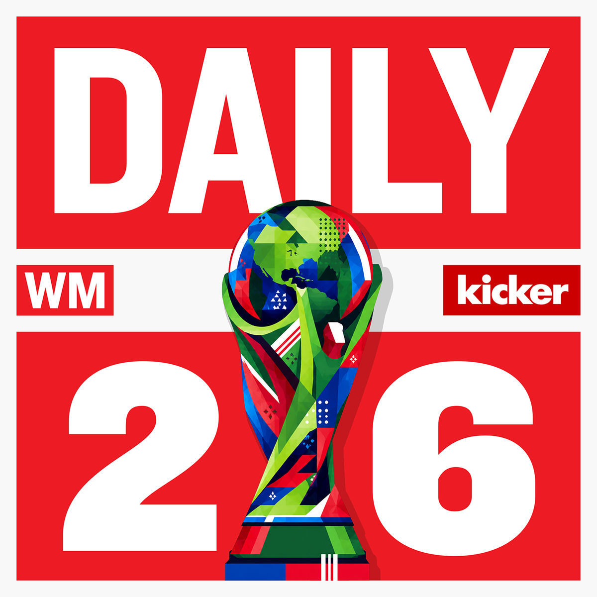 Show cover of kicker WM-Daily - Dein täglicher WM-Wecker