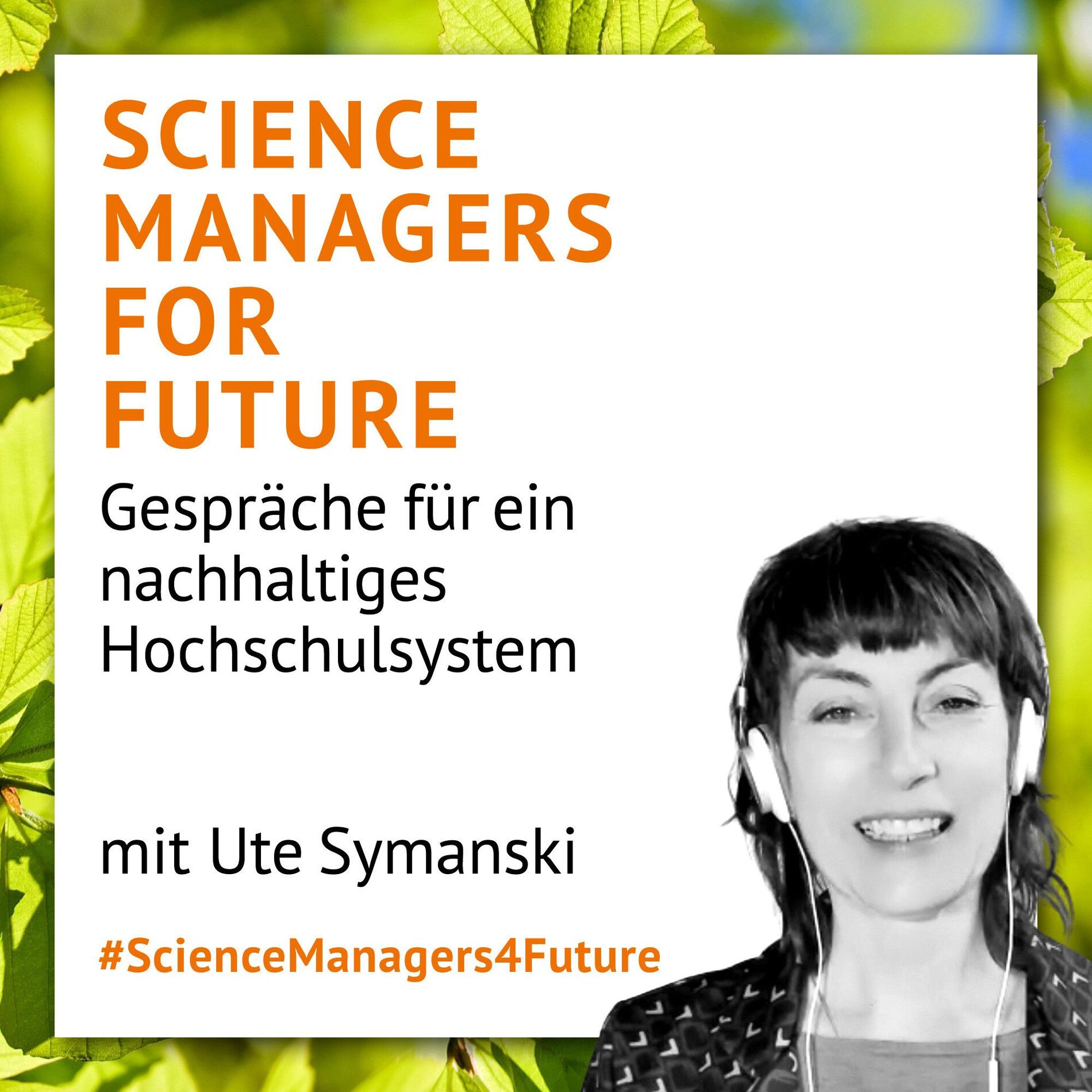 Show cover of ScienceManagersForFuture - Ute Symanski führt Gespräche für ein nachhaltiges Hochschulsystem