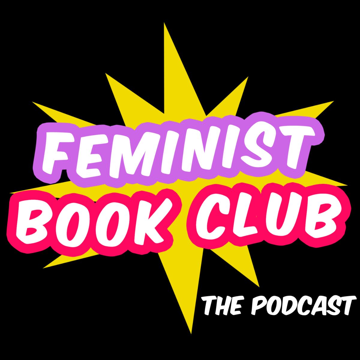 Show cover of Feminist Book Club: The Podcast