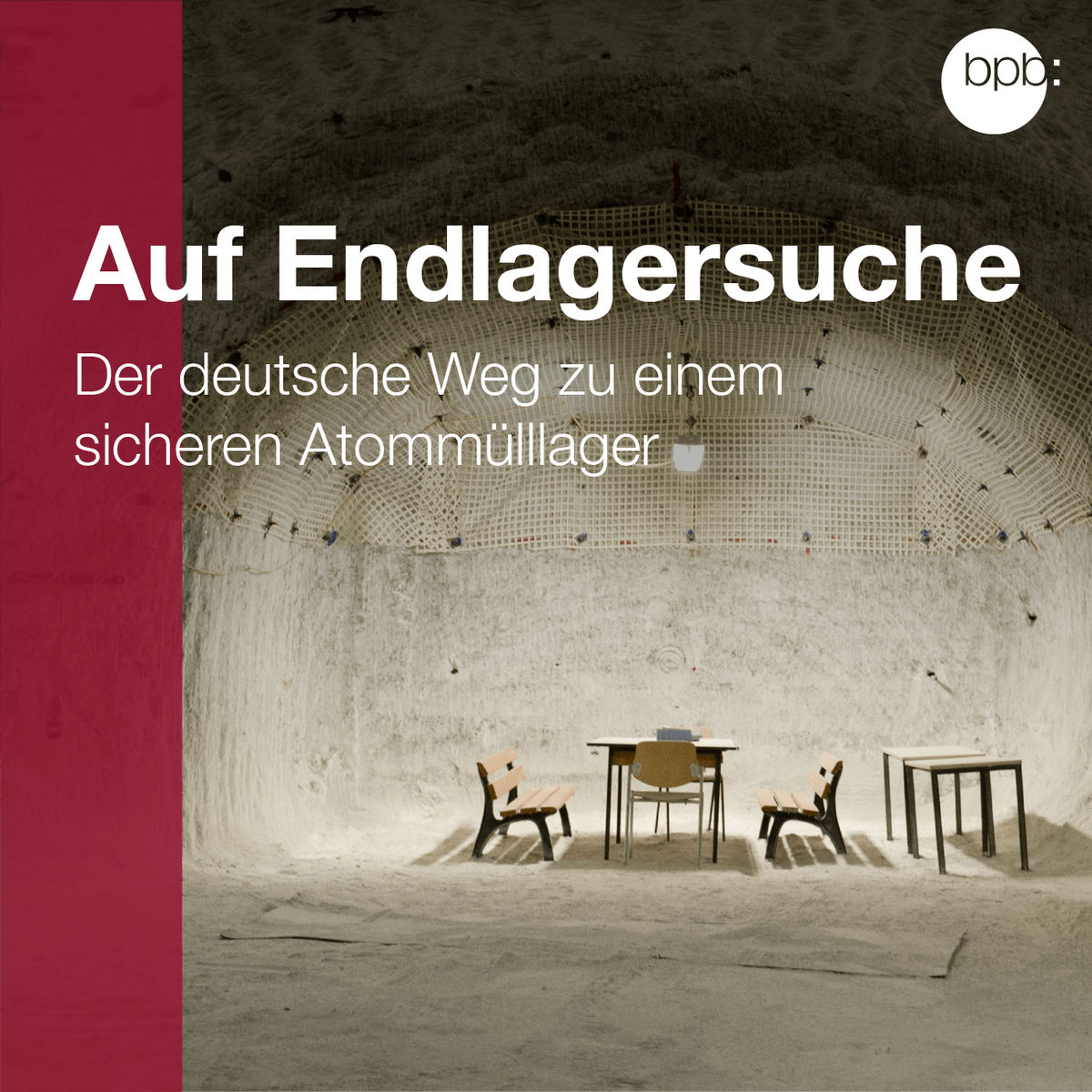 Show cover of Auf Endlagersuche. Der deutsche Weg zu einem sicheren Atommülllager