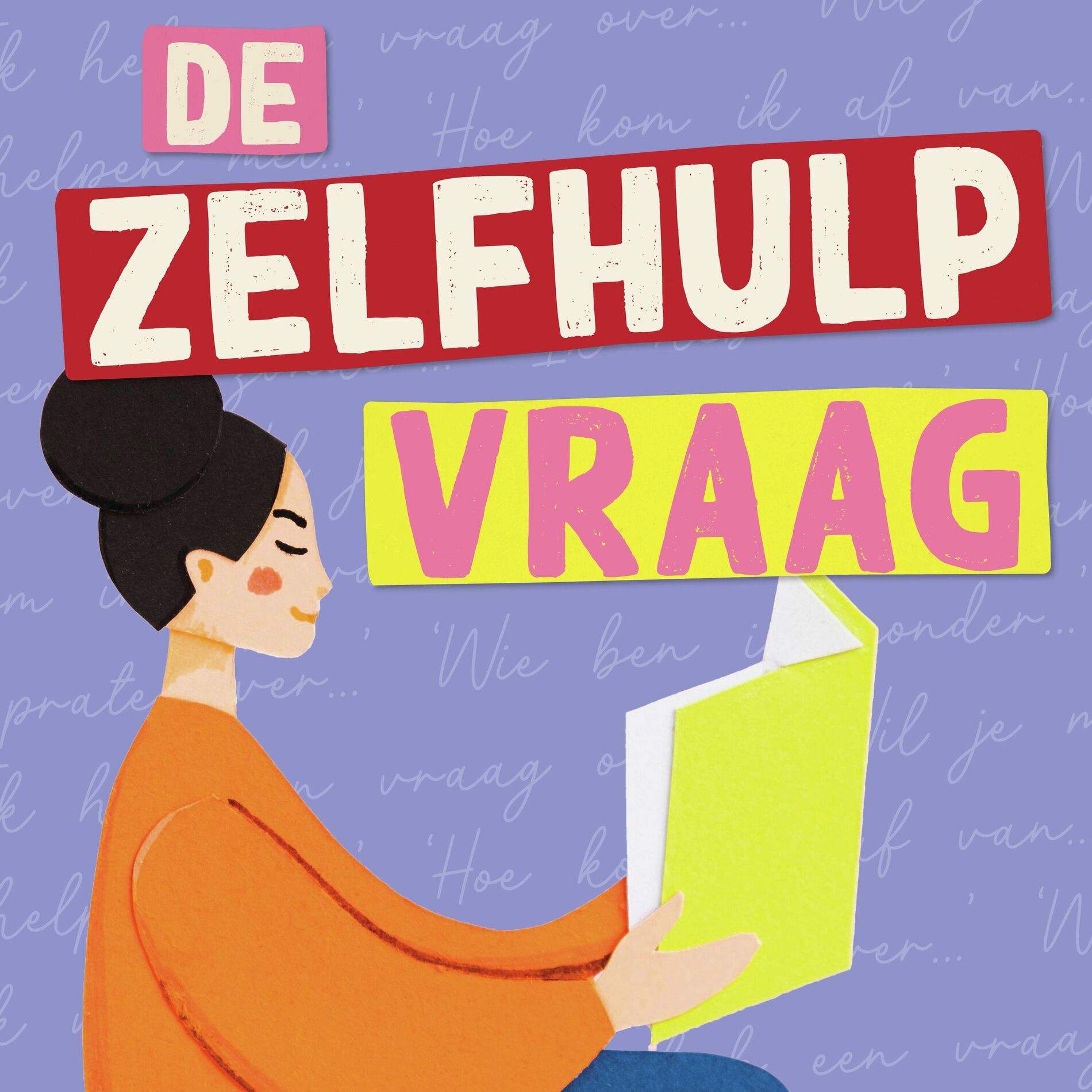 Show cover of De Zelfhulpvraag