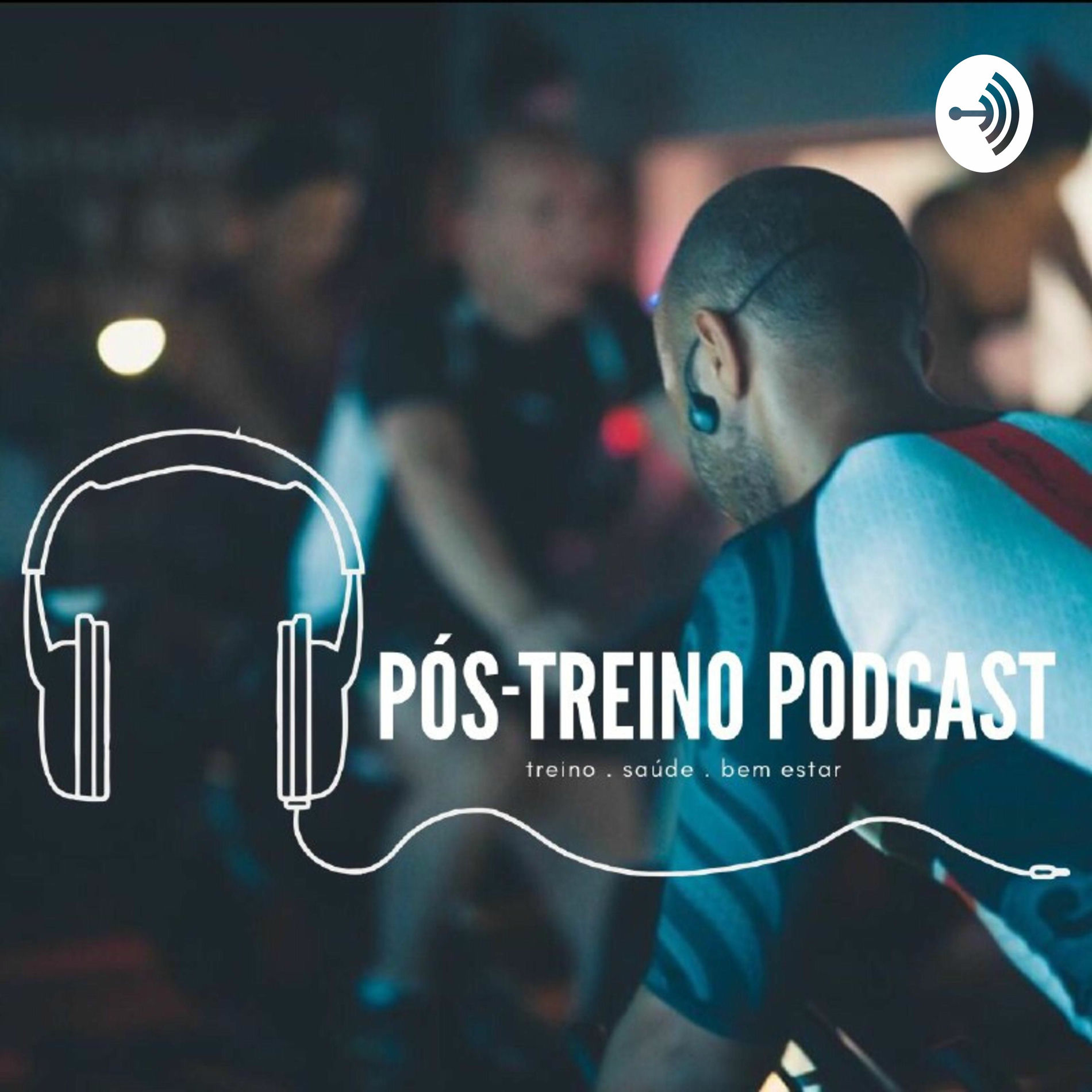 Show cover of Pós-Treino Podcast