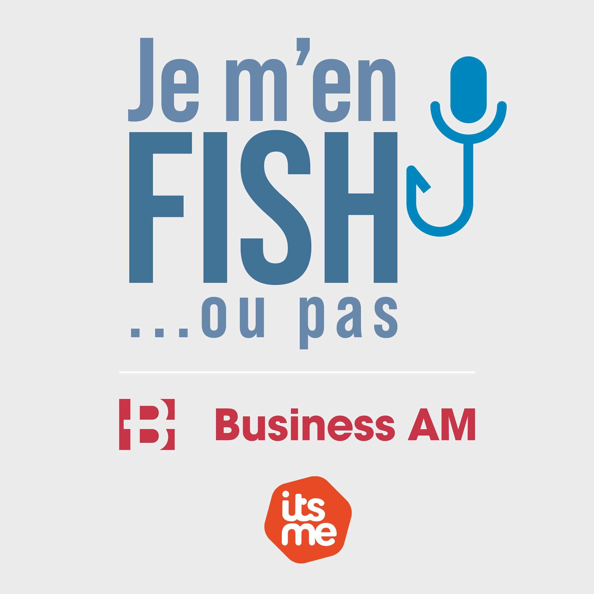 Show cover of Je m’en fish… ou pas