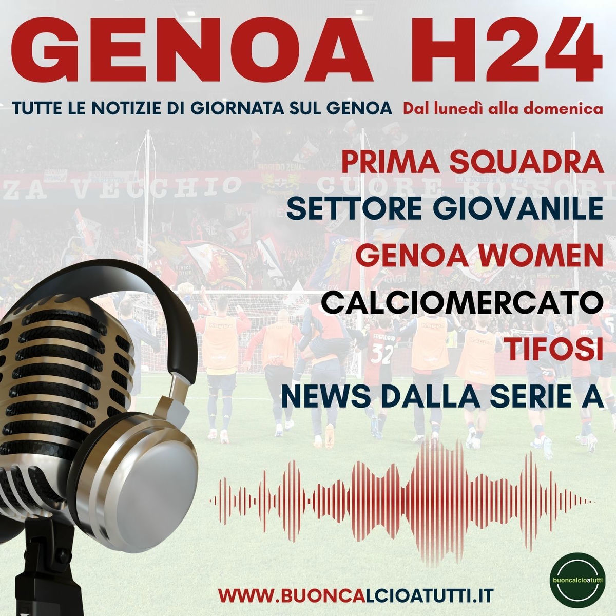 Show cover of Genoa H24 - Il tuo podcast rossoblu