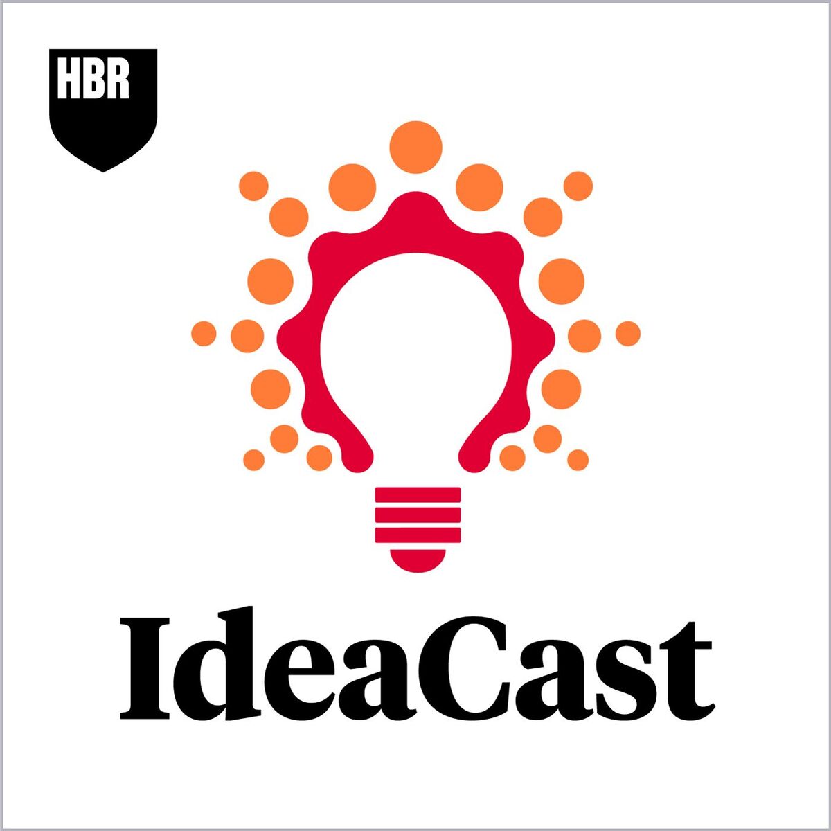 Show cover of HBR IdeaCast