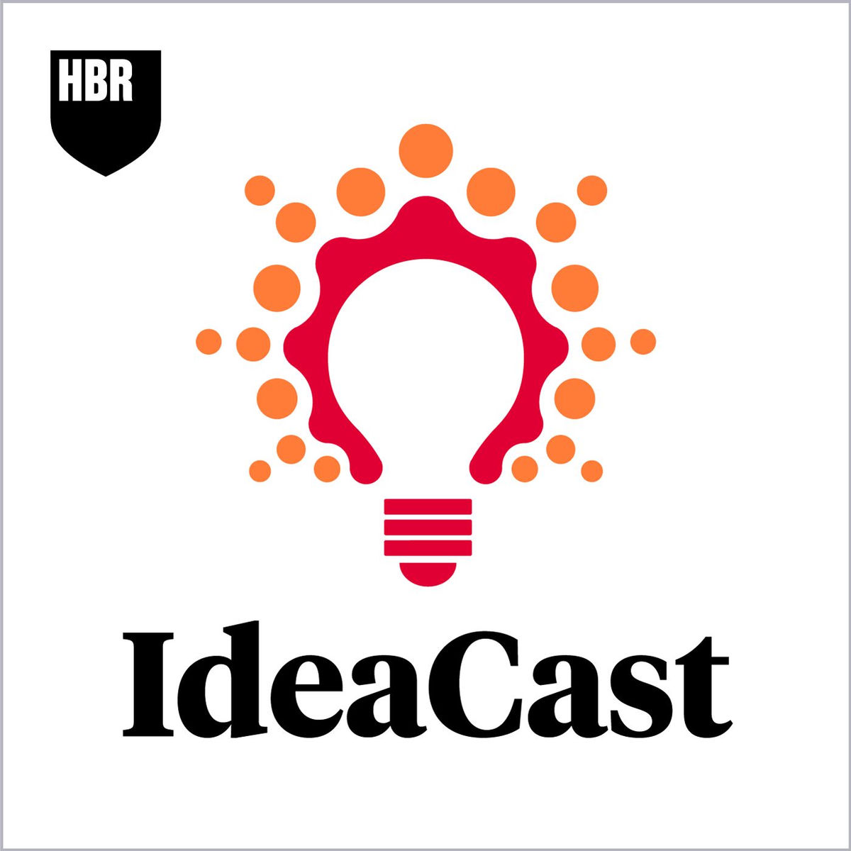 Show cover of HBR IdeaCast