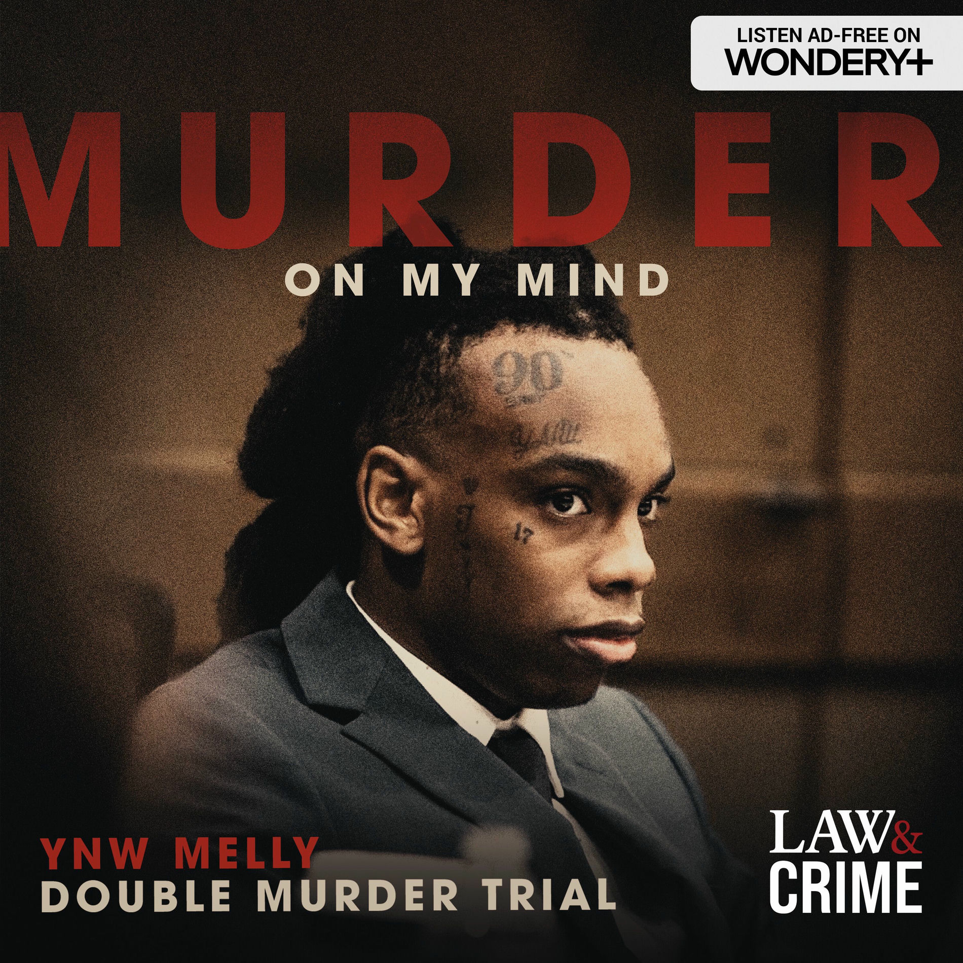 Show cover of Murder On My Mind: YNW Melly Double Murder Trial