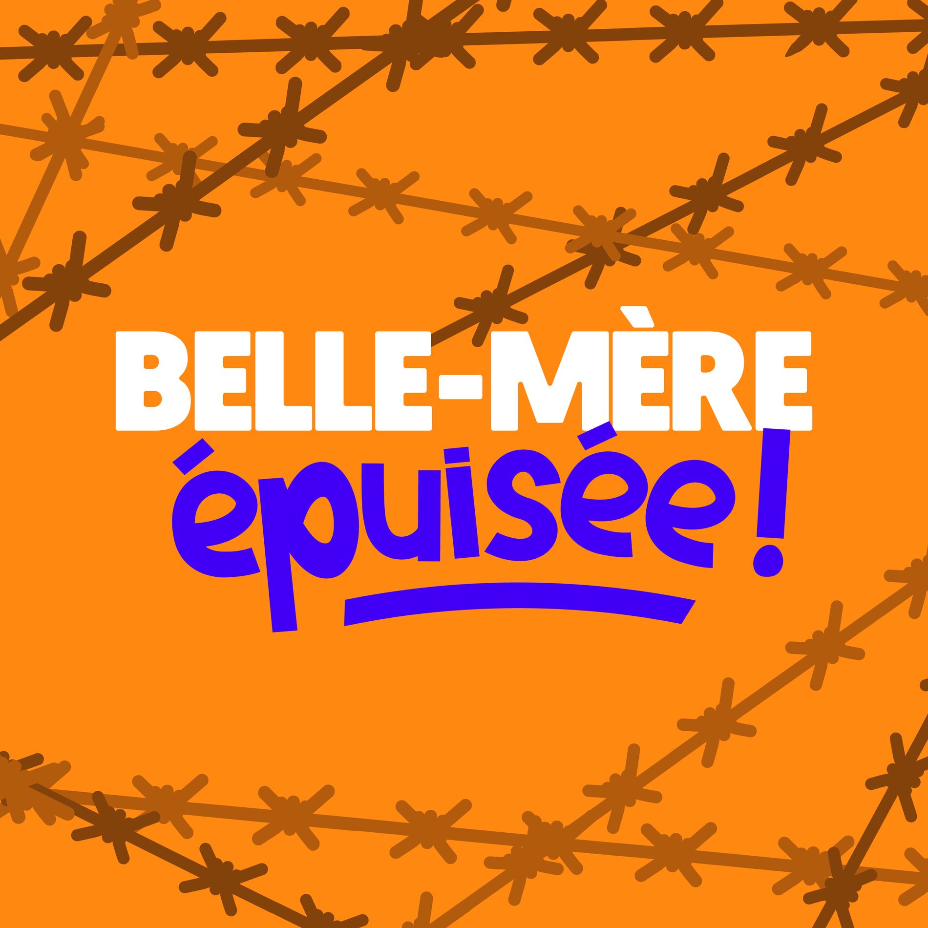 Show cover of Belle-mère épuisée !