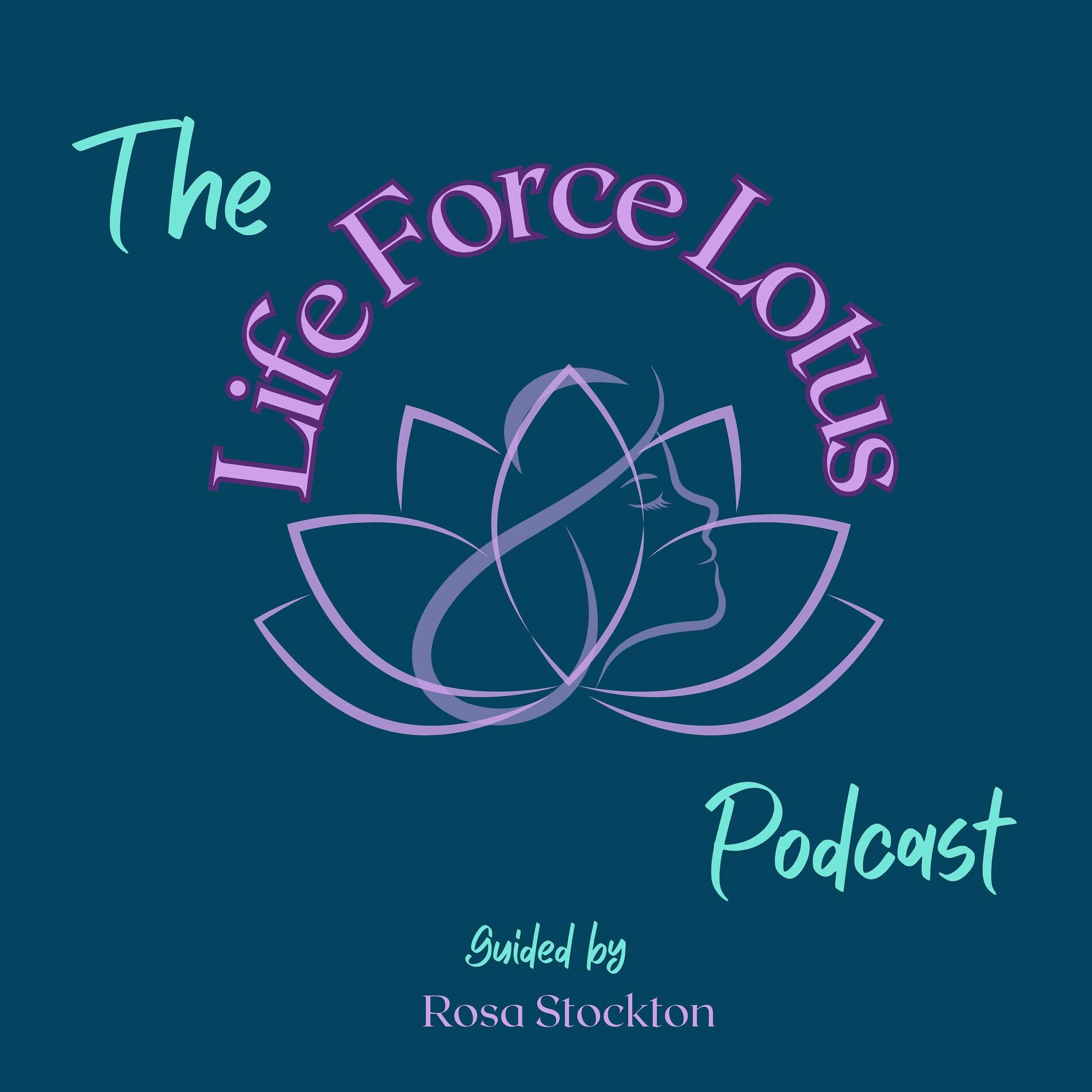 Show cover of The Life Force Lotus Podcast