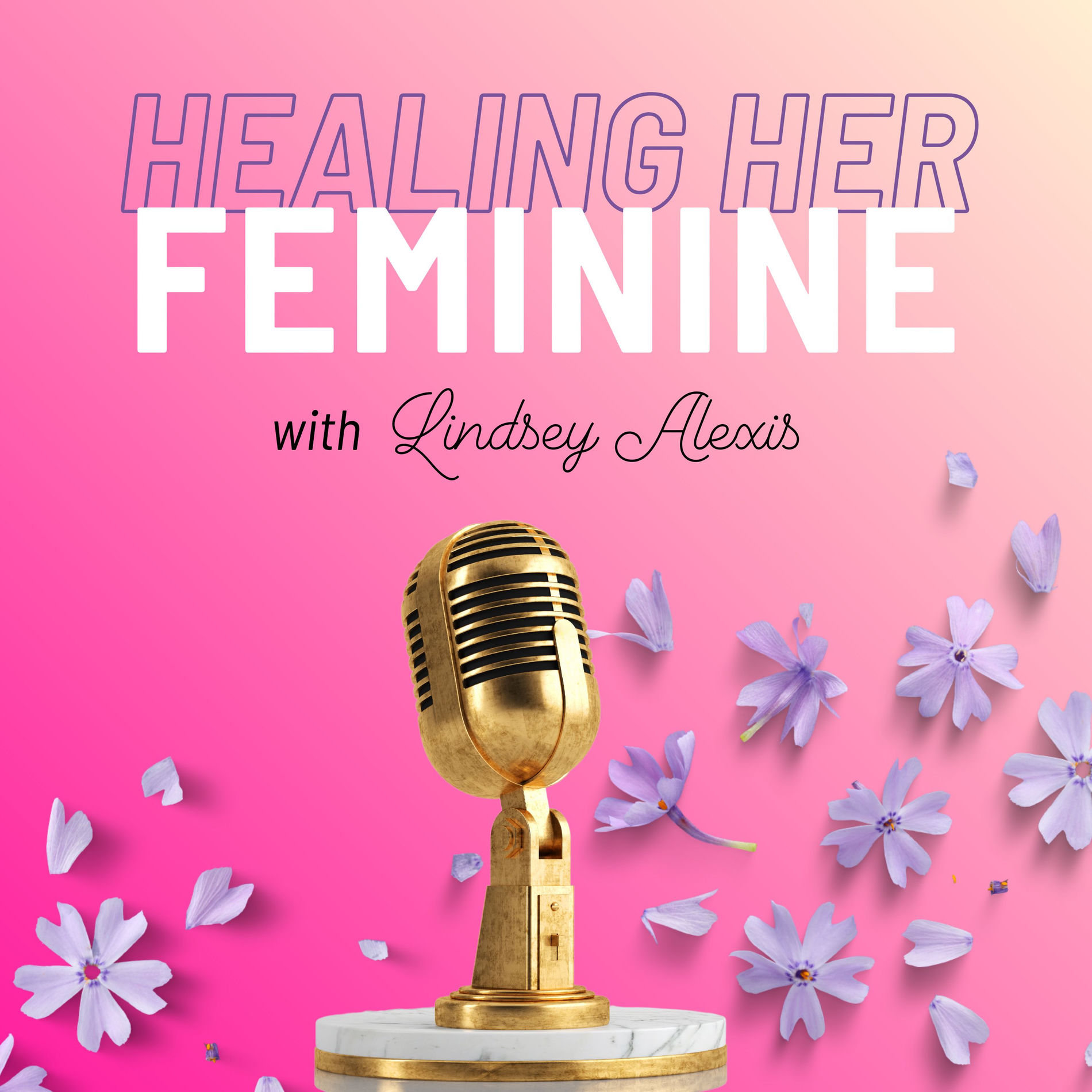 Show cover of Healing Her Feminine: Hormone Balance, Nervous System Healing & Women's Wellness