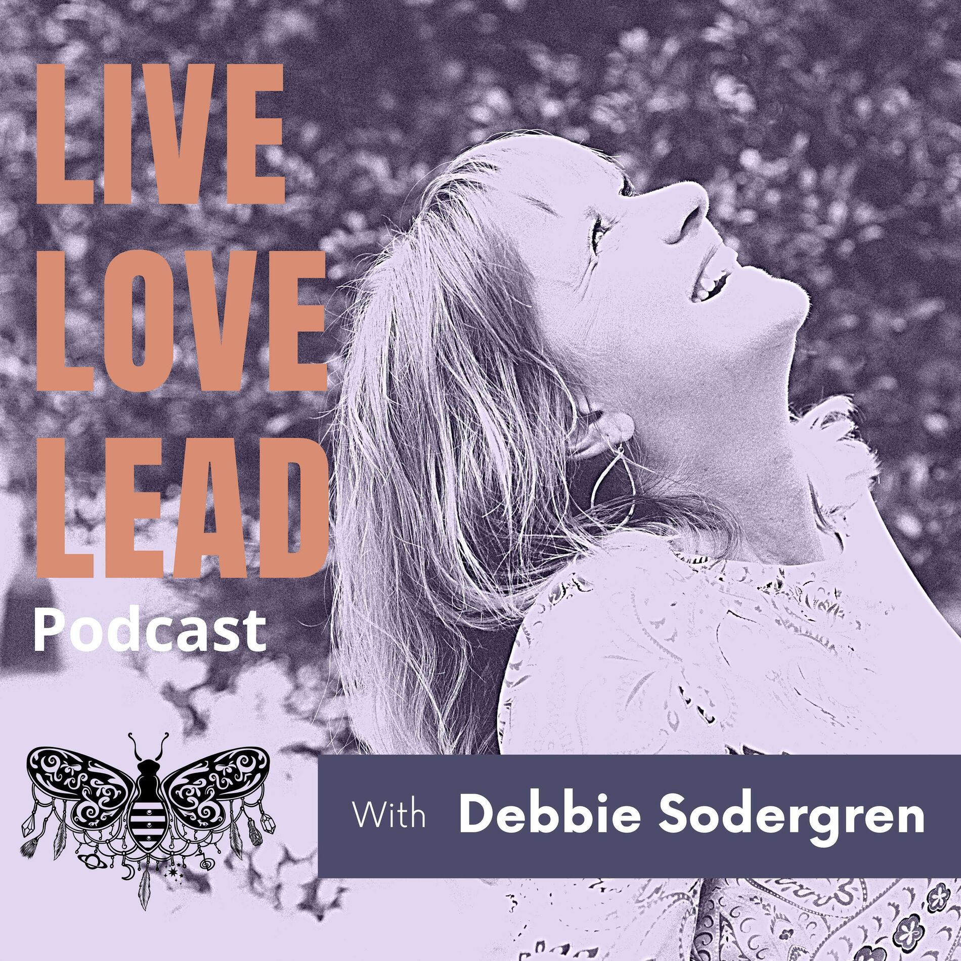 Show cover of Live*Love*Lead Podcast