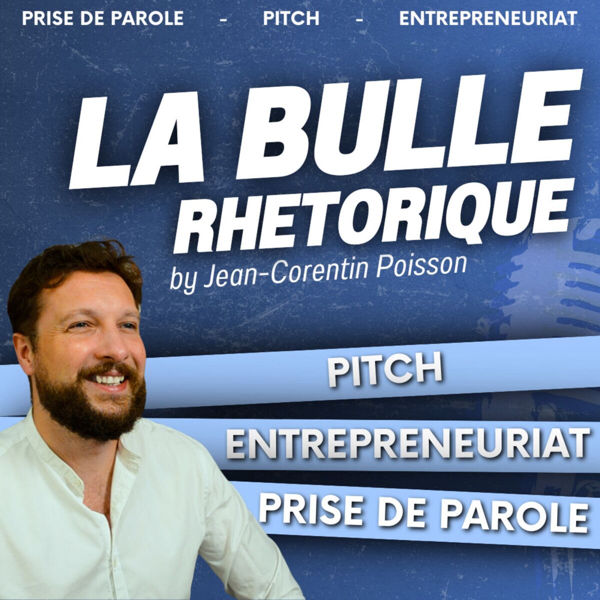 Show cover of La Bulle Rhétorique 🎙️ Par Jean-Corentin Poisson