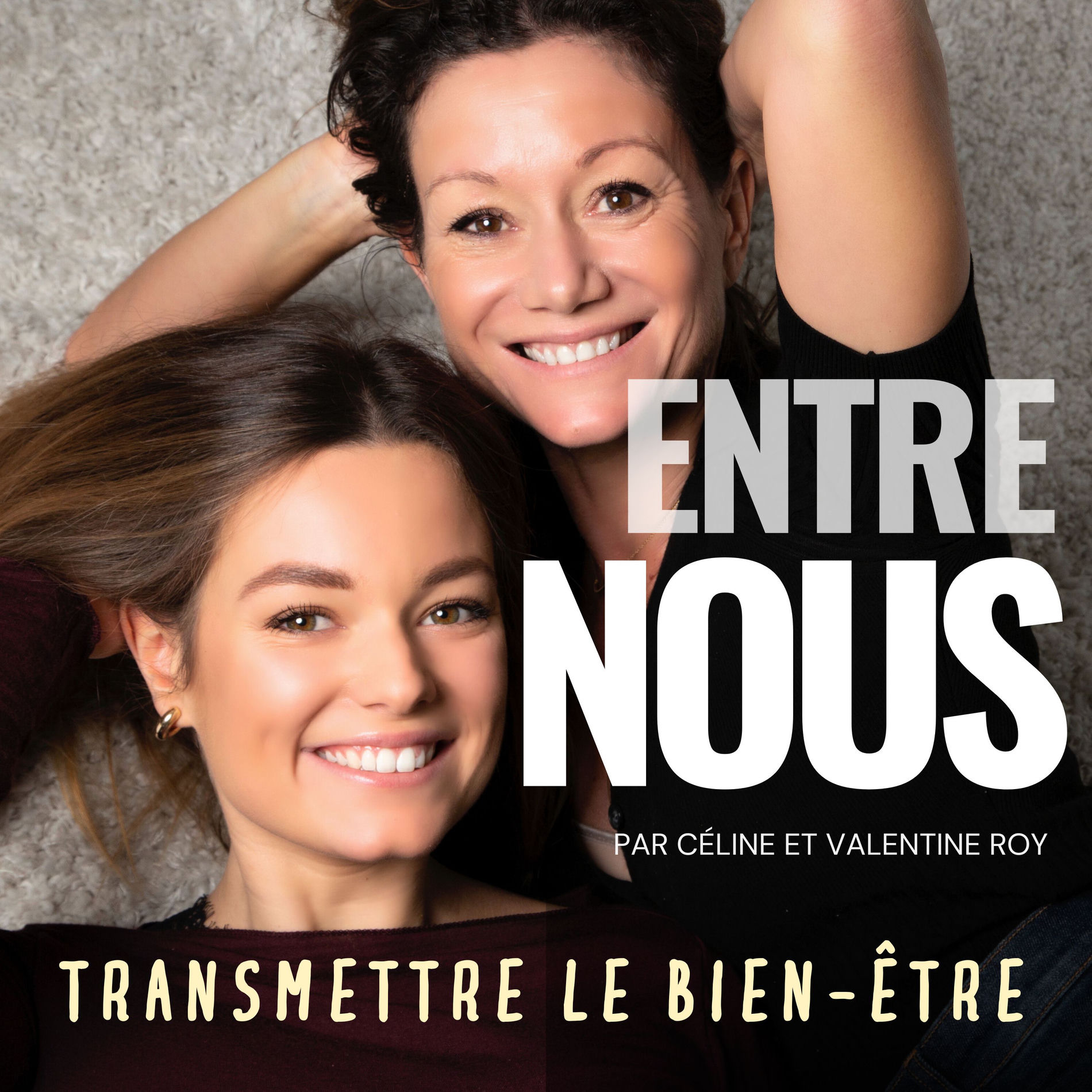 Show cover of Entre Nous - Transmettre le Bien-être