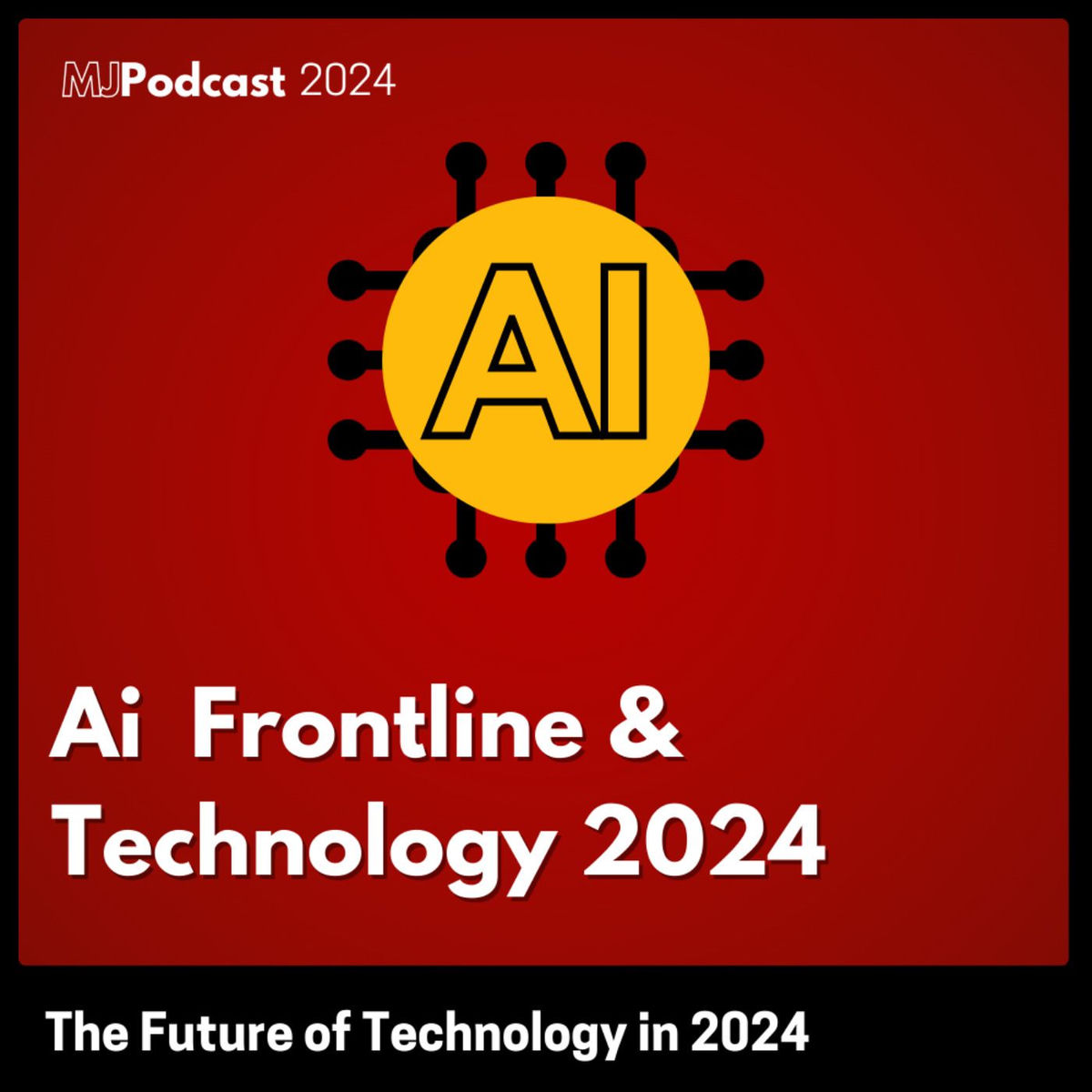 Show cover of AI Frontline - The Future of Technology in 2024 by Jean & Jane