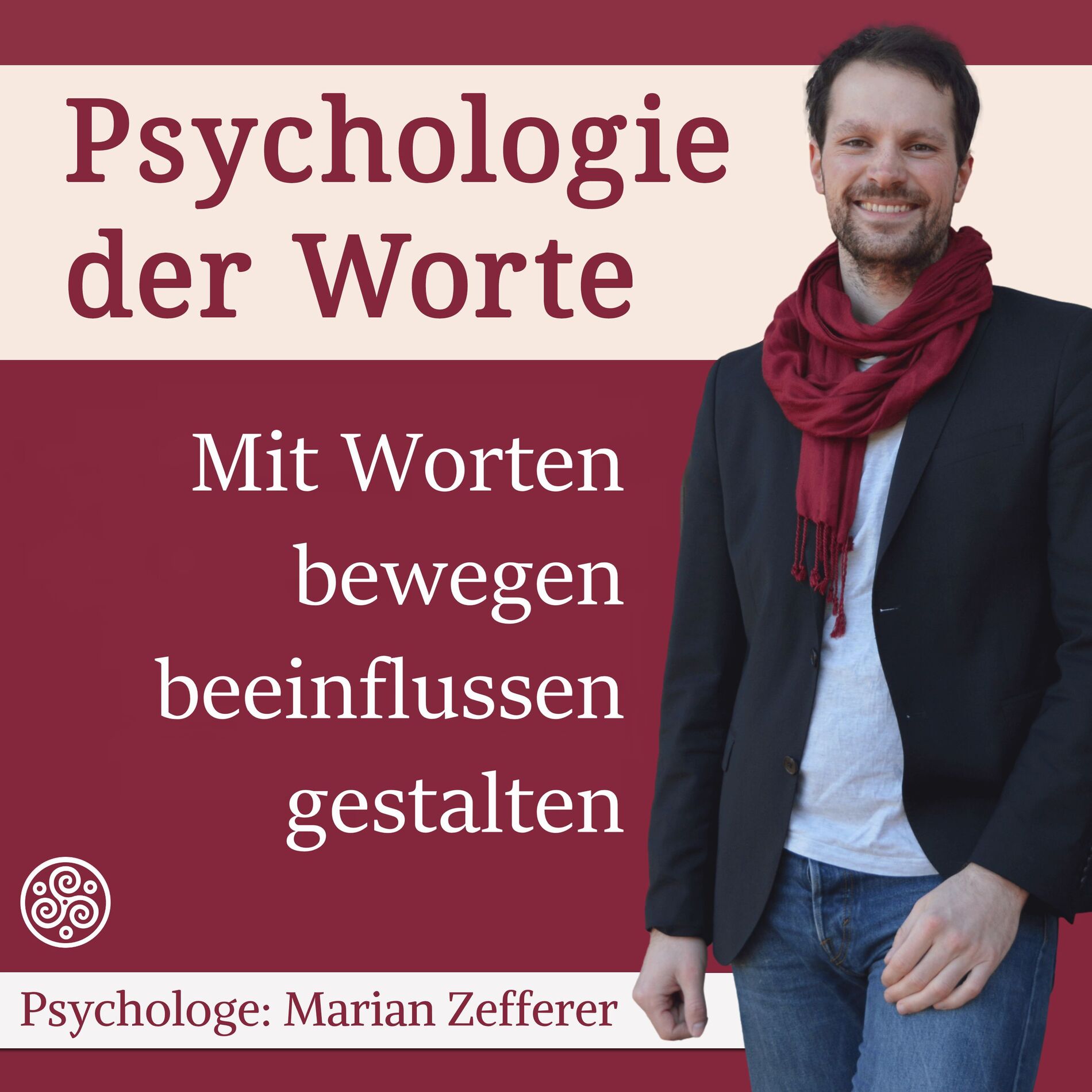 Show cover of Psychologie der Worte: Mit Worten bewegen, beeinflussen, gestalten