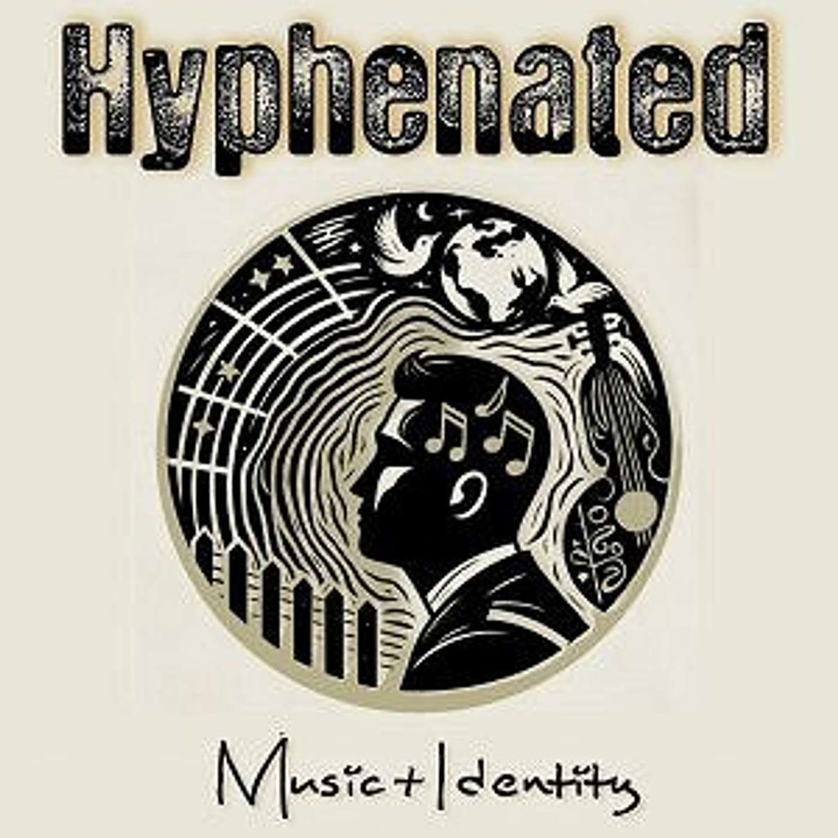 Show cover of Hyphenated: Music + Identity