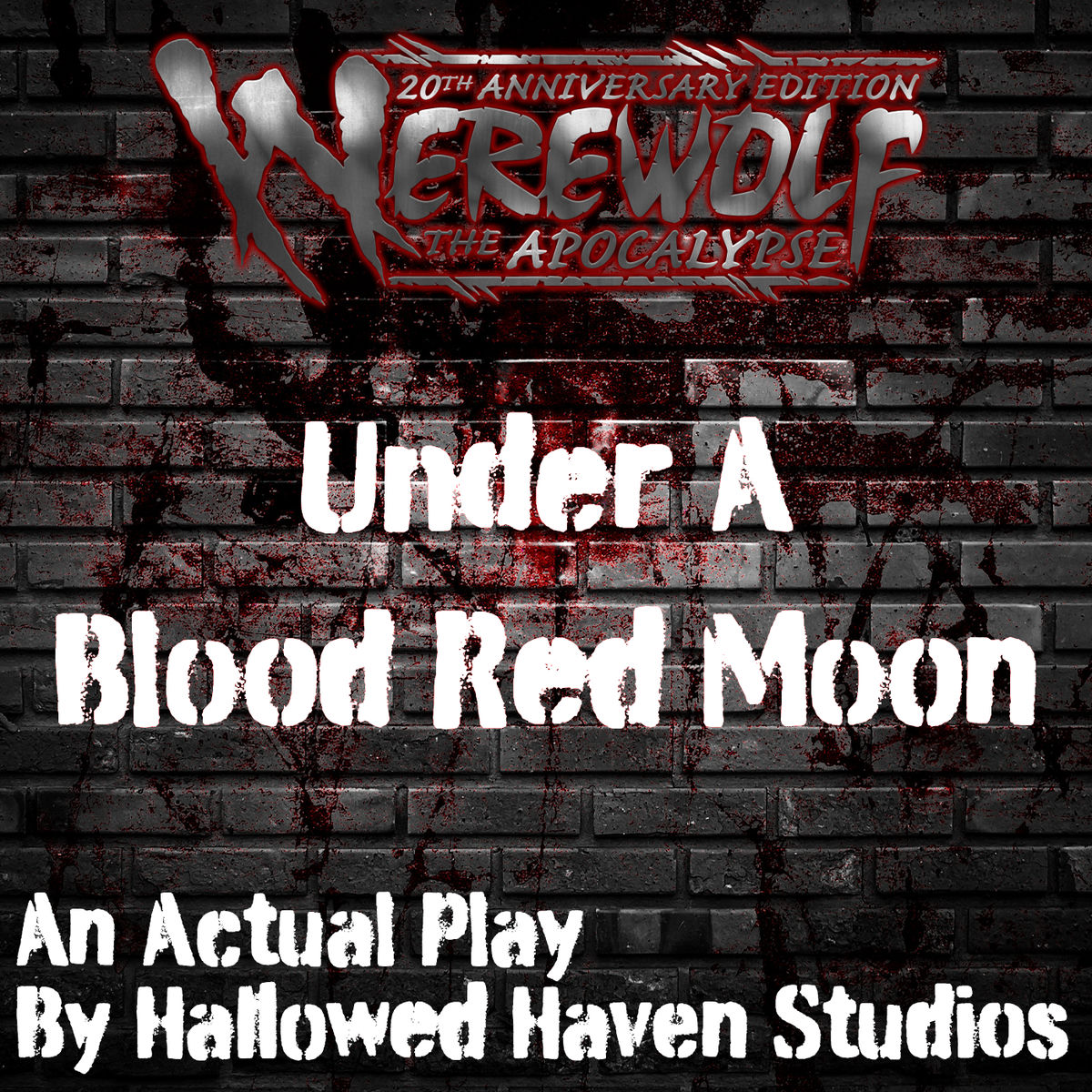 Show cover of Under A Blood Red Moon: A Werewolf the Apocalypse RPG Actual Play