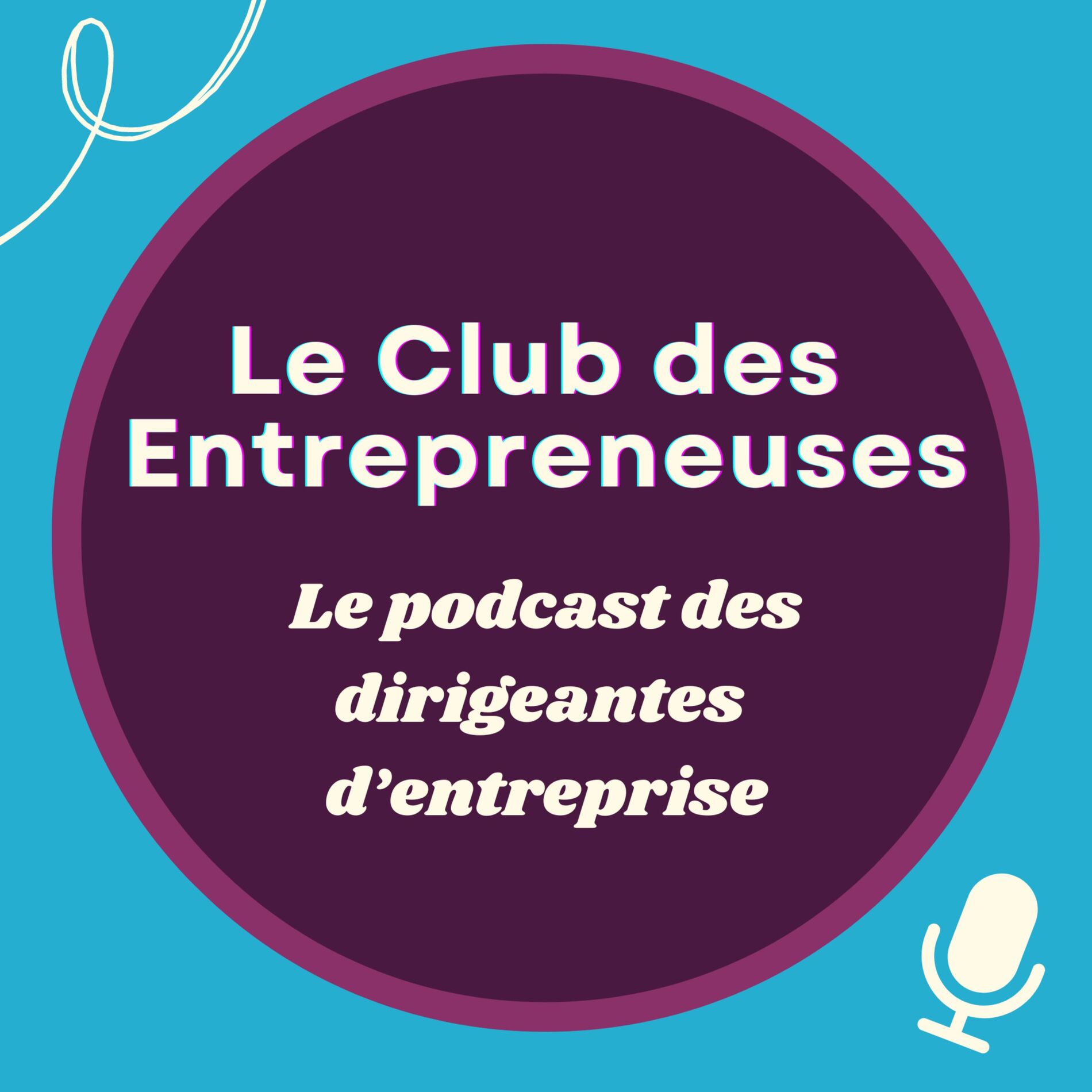 Show cover of Le Club des Entrepreneuses