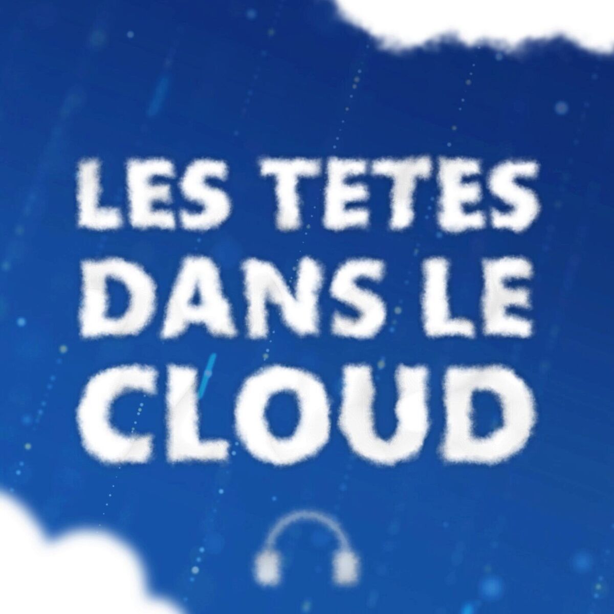 Show cover of Les Têtes Dans Le Cloud