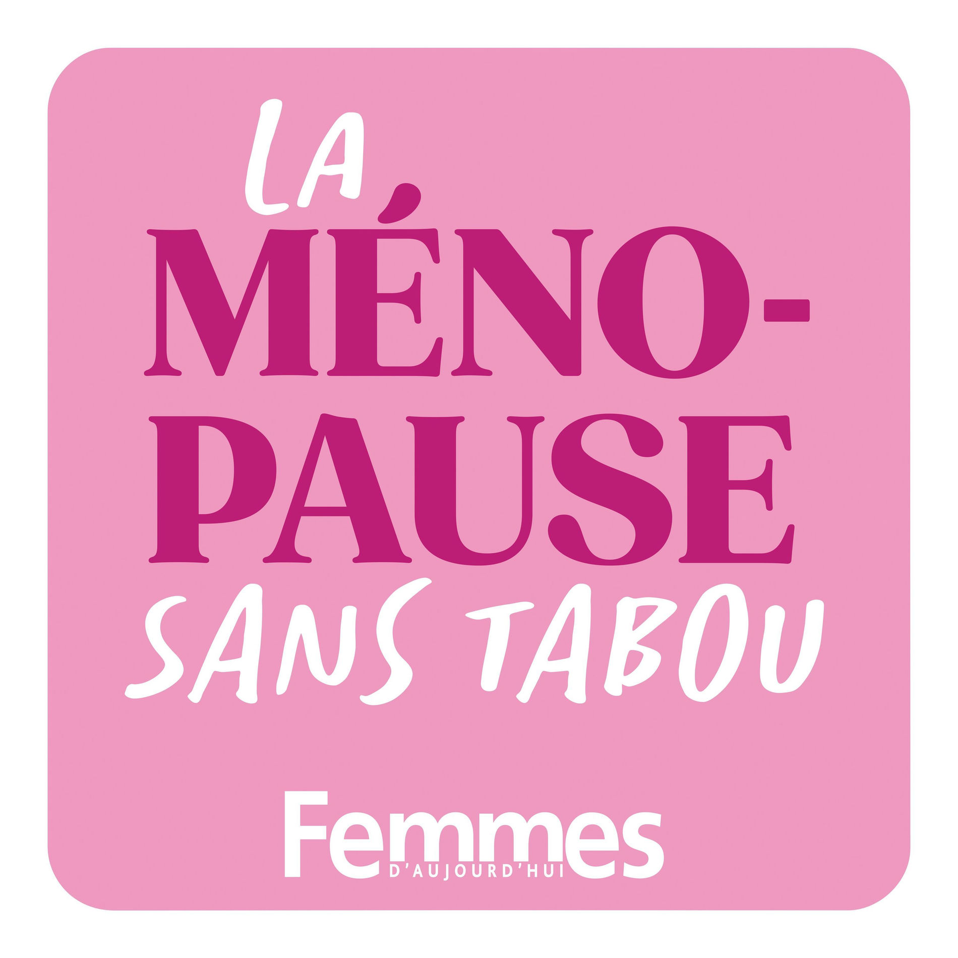 Show cover of En forme avec Femmes d’Aujourd’hui – La ménopause sans tabou