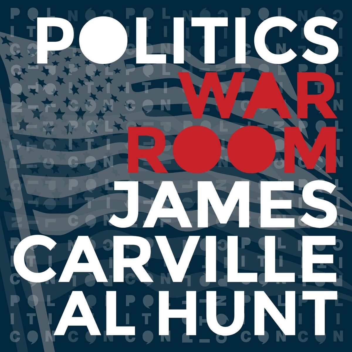 Show cover of Politics War Room with James Carville & Al Hunt