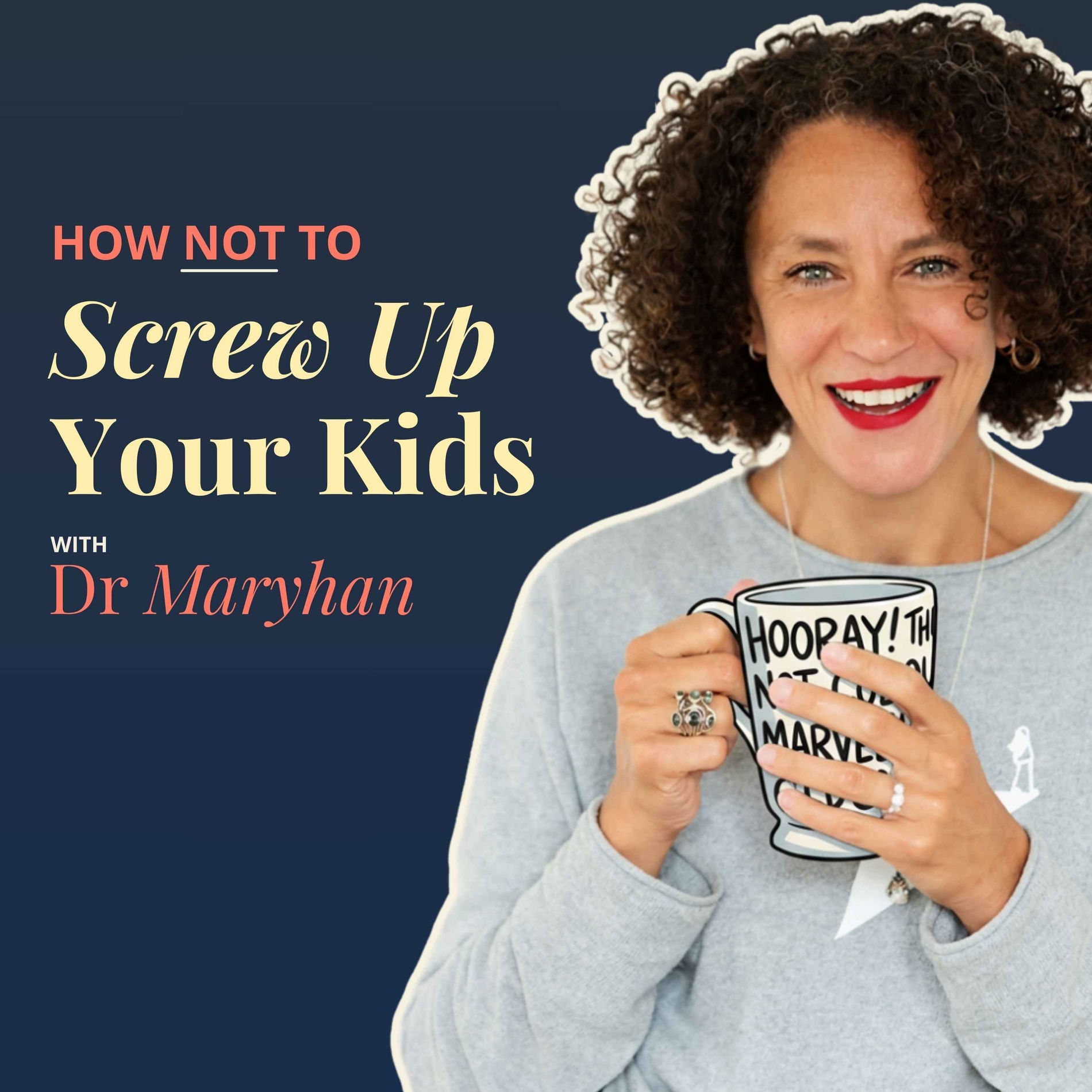Show cover of How Not to Screw Up Your Kids