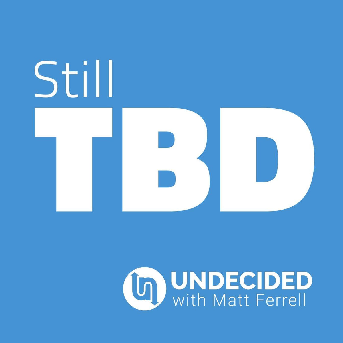 Show cover of Still To Be Determined